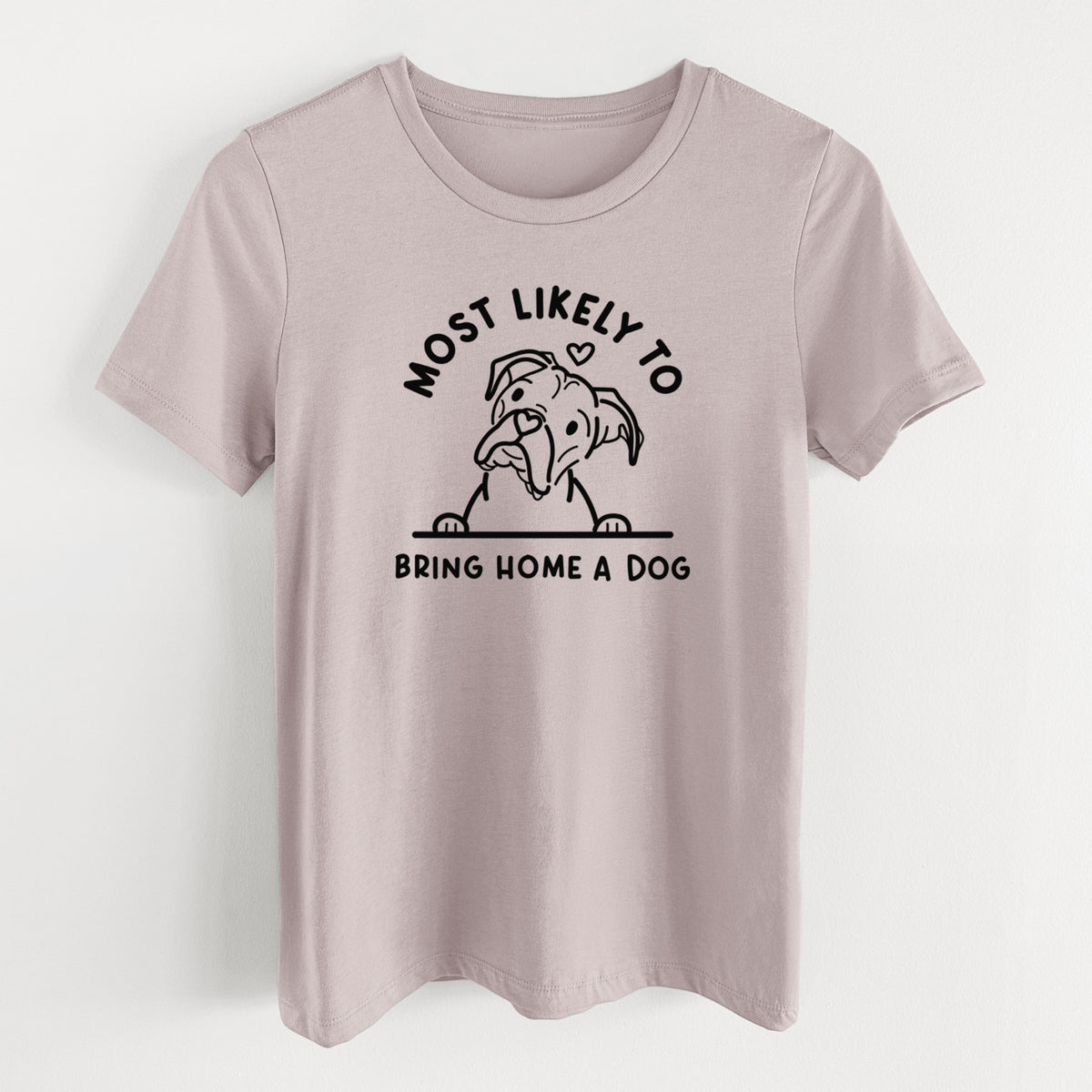 Most Likely to Bring Home a Dog - Boxer - Women's Lightweight Relaxed Fit 100% Cotton Crewneck