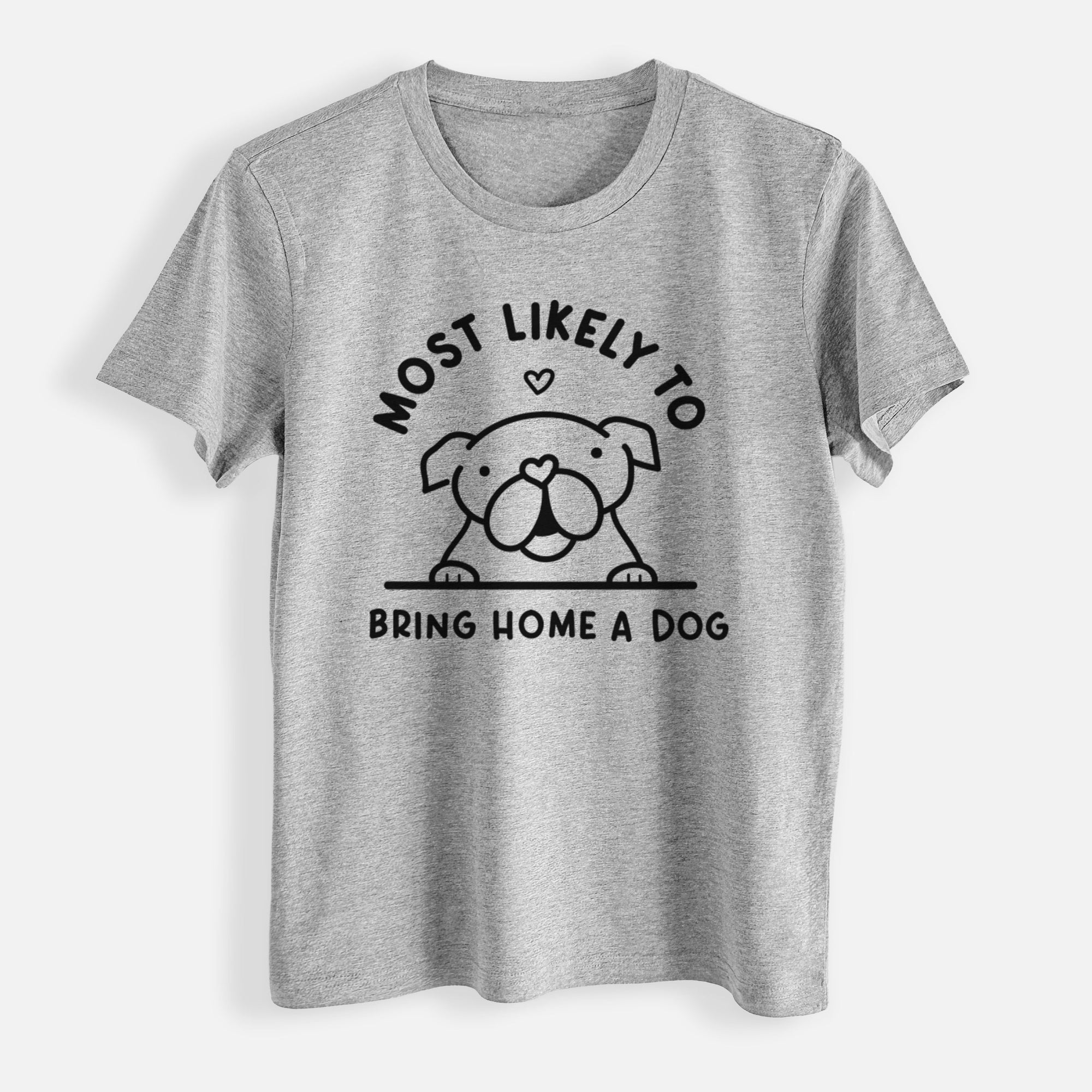 Most Likely to Bring Home a Dog - English Bulldog - Womens Everyday Maple Tee