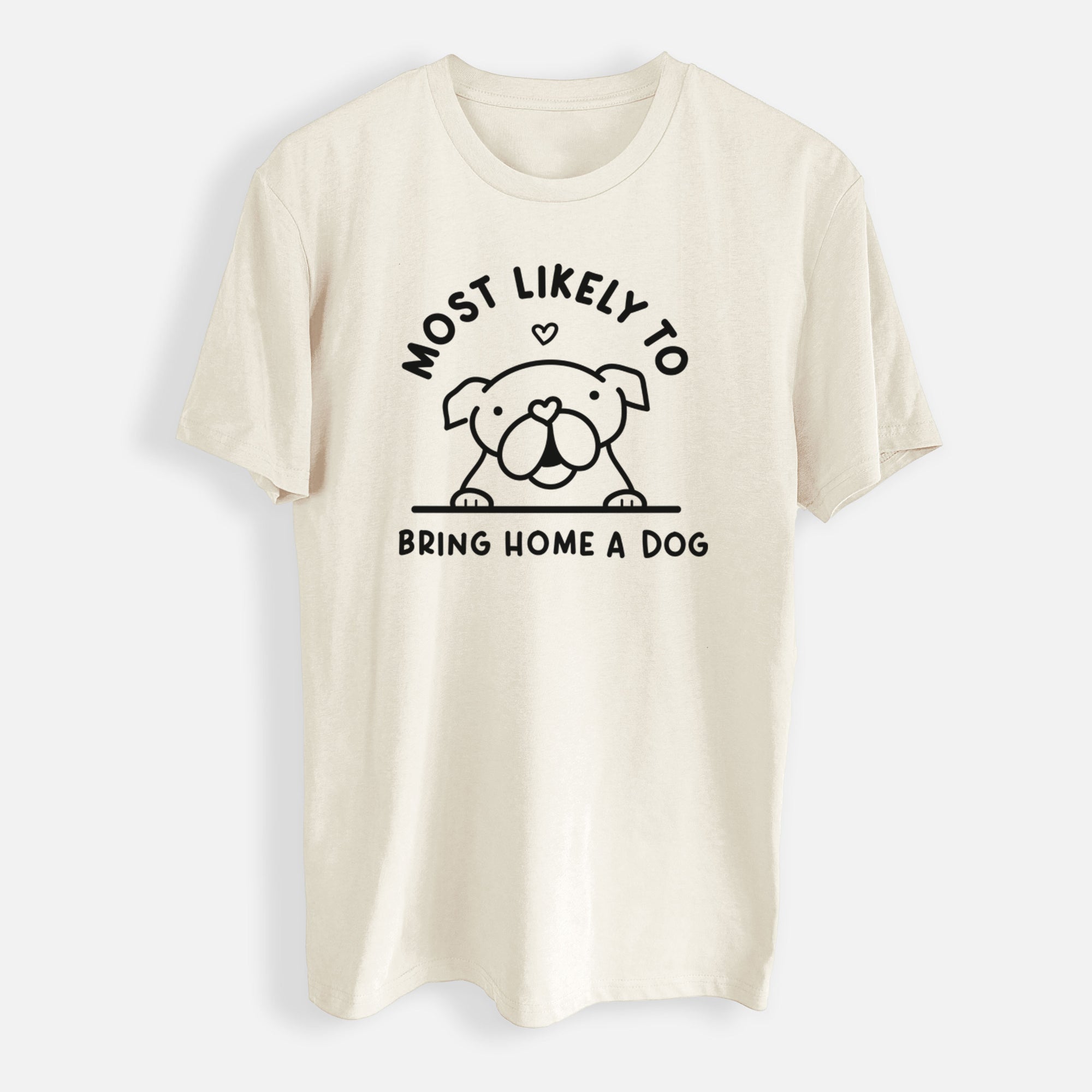 Most Likely to Bring Home a Dog - English Bulldog - Mens Everyday Staple Tee