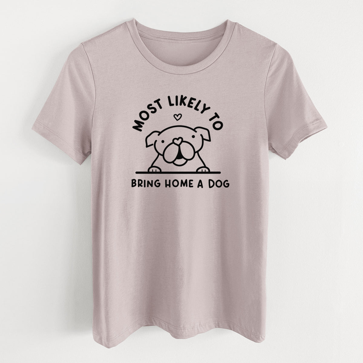 Most Likely to Bring Home a Dog - English Bulldog - Women's Lightweight Relaxed Fit 100% Cotton Crewneck