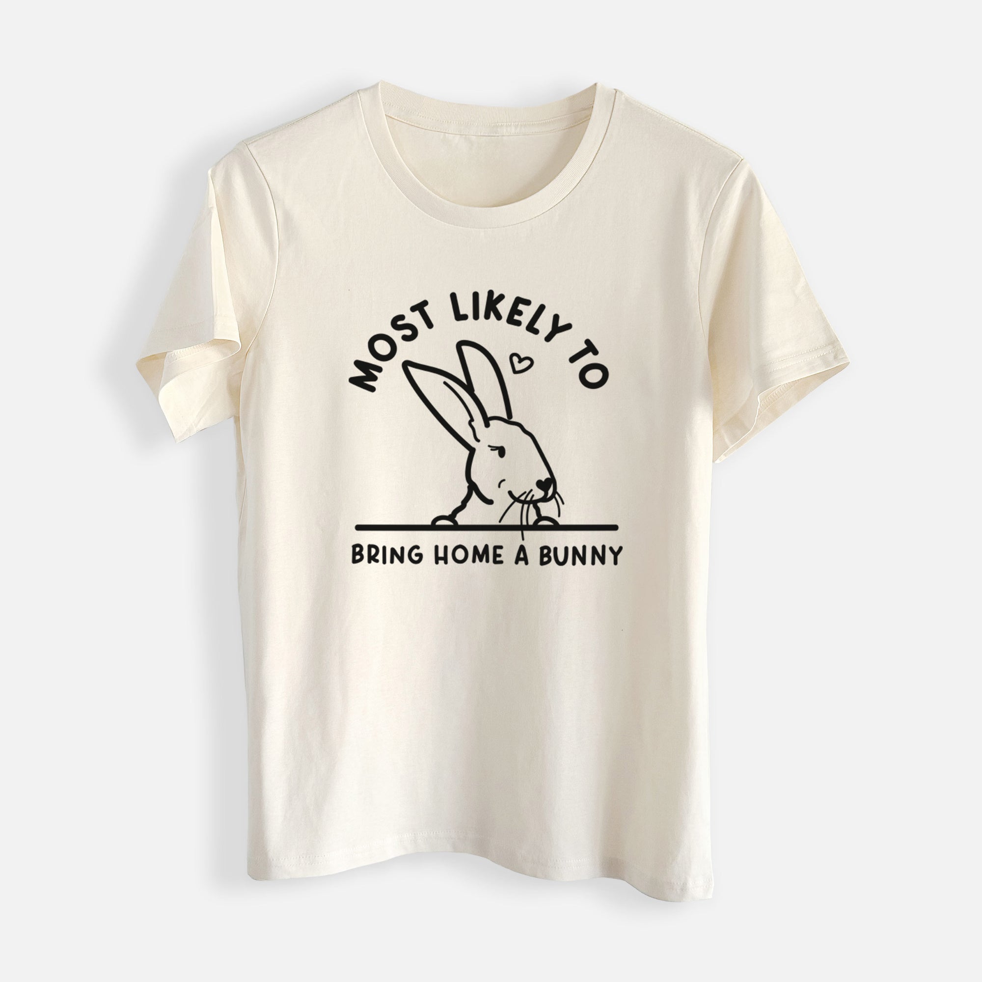 Most Likely to Bring Home a Bunny - Womens Everyday Maple Tee