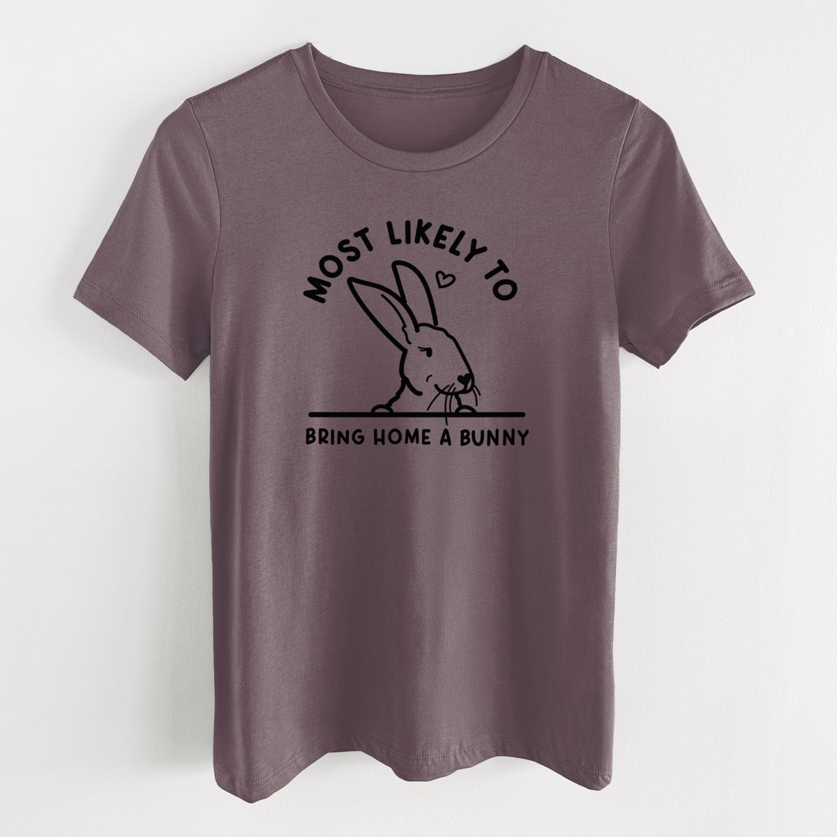 Most Likely to Bring Home a Bunny - Women's Lightweight Relaxed Fit 100% Cotton Crewneck