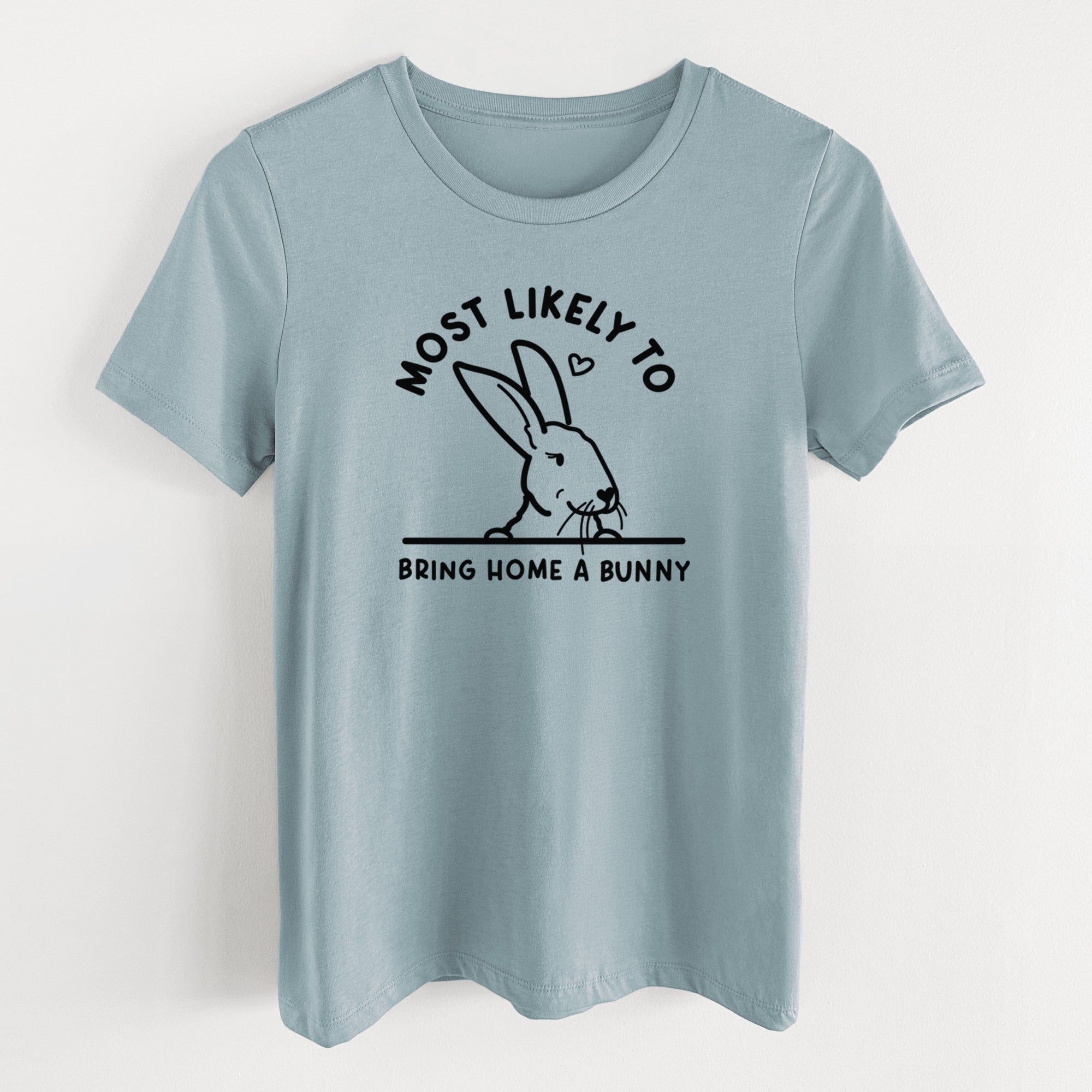 Most Likely to Bring Home a Bunny - Women's Lightweight Relaxed Fit 100% Cotton Crewneck