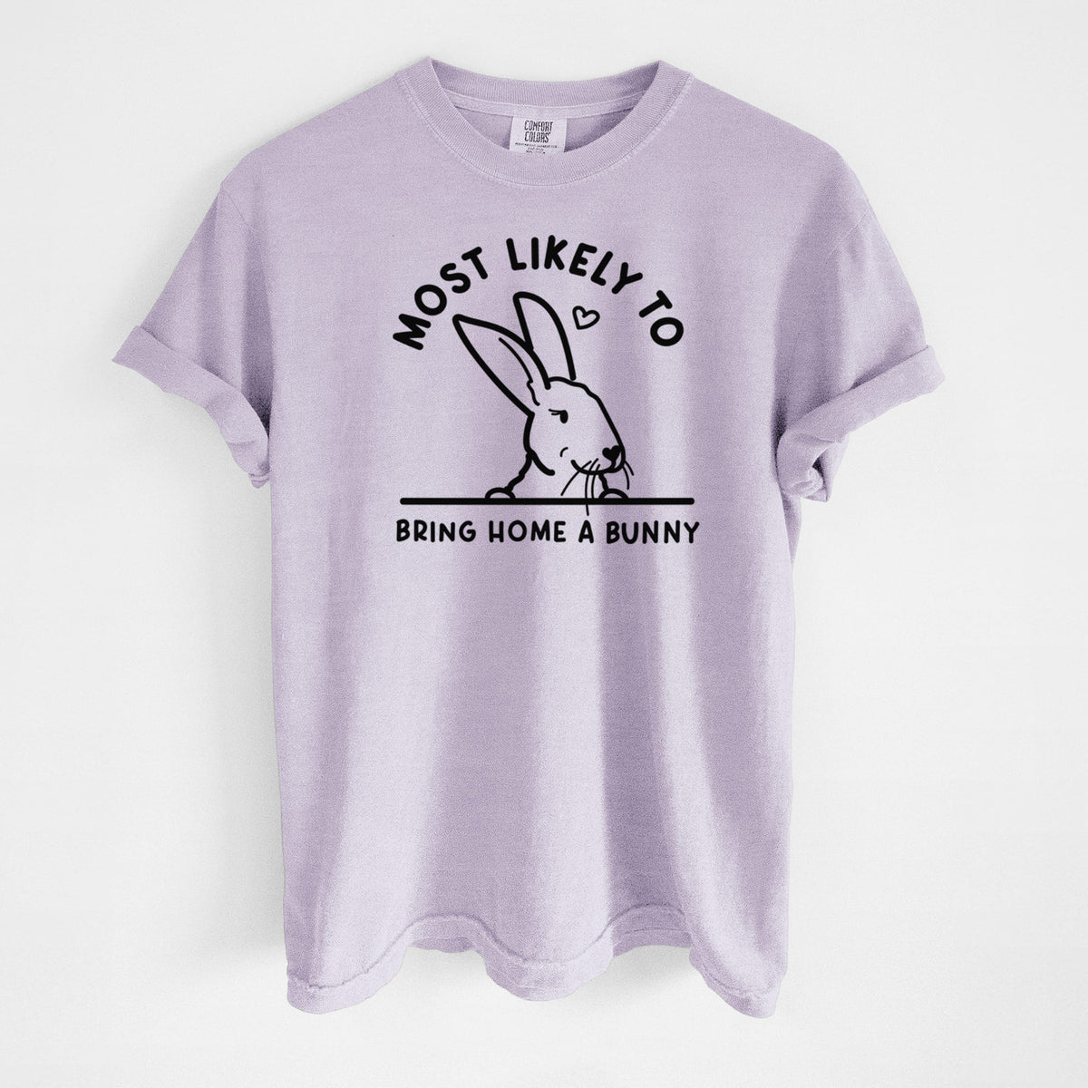 Most Likely to Bring Home a Bunny - Unisex Comfort Colors Garment-Dyed Heavyweight T-shirt in Orchid