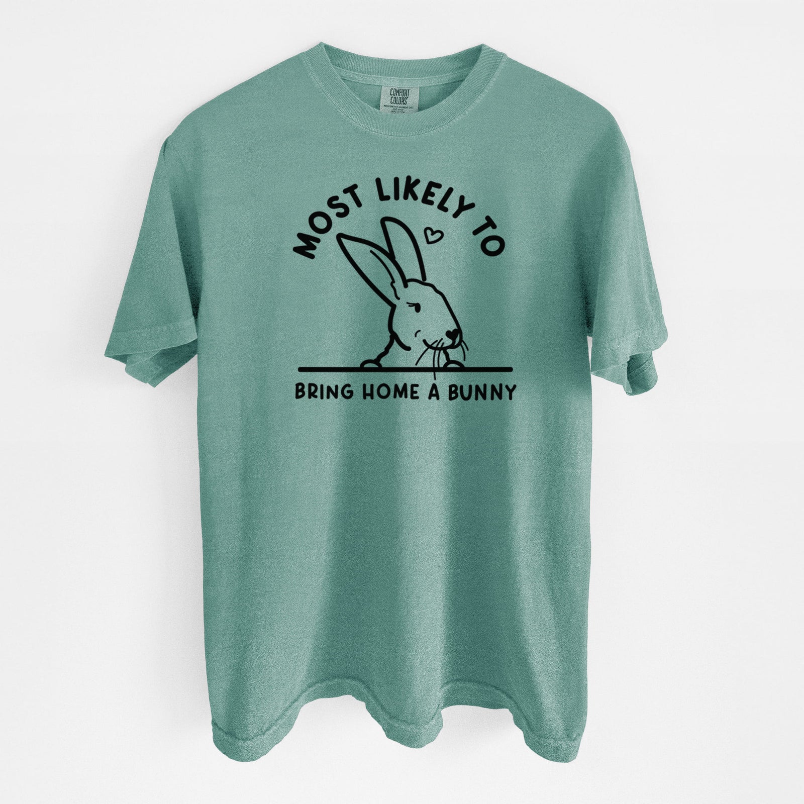 Most Likely to Bring Home a Bunny - Unisex Comfort Colors Garment-Dyed Heavyweight T-shirt in Reef Green