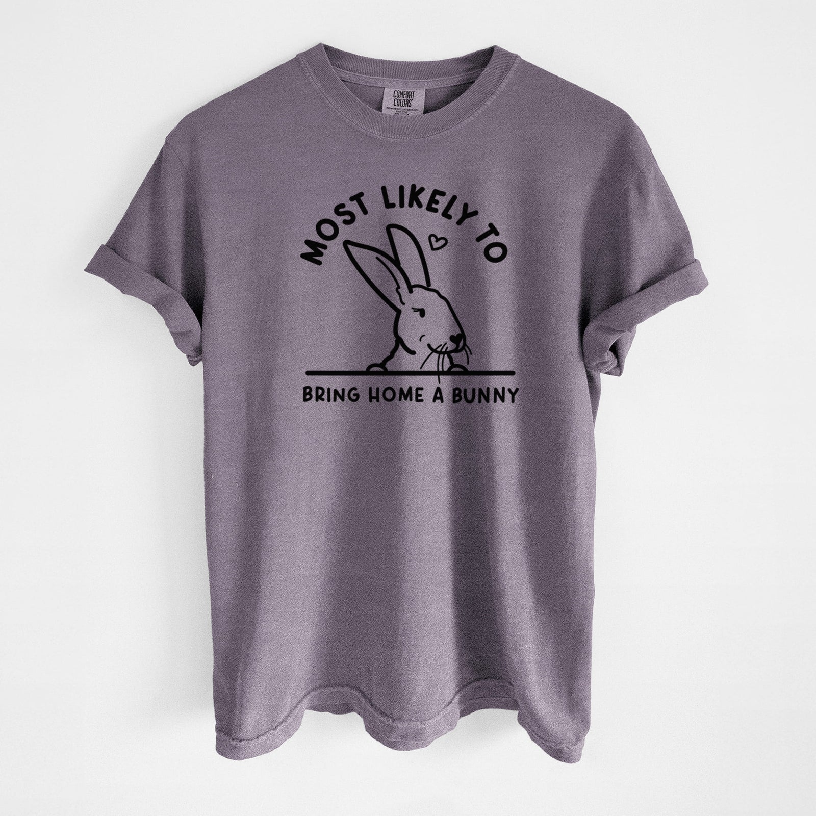 Most Likely to Bring Home a Bunny - Unisex Comfort Colors Garment-Dyed Heavyweight T-shirt in Wine