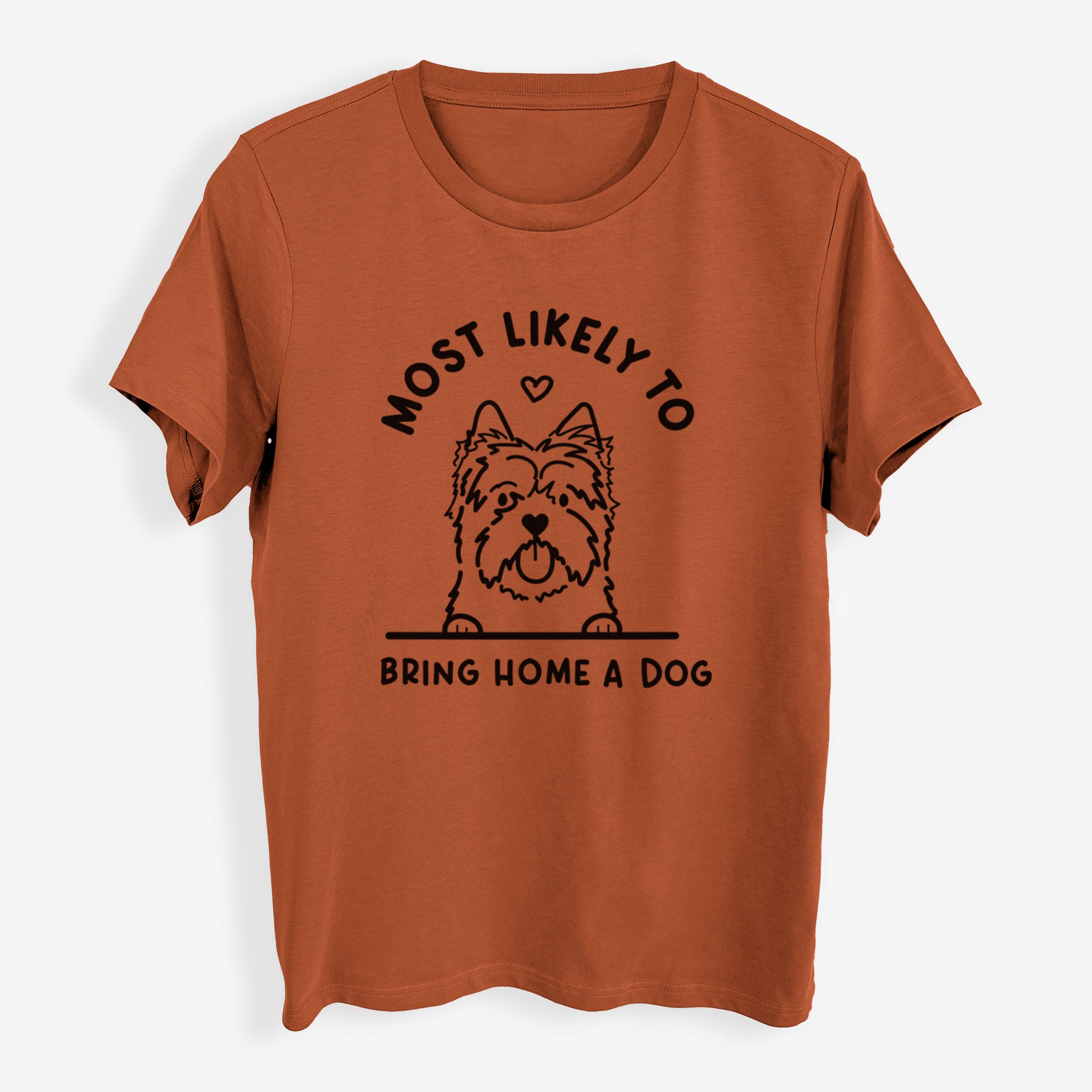 Most Likely to Bring Home a Dog - Cairn Terrier - Womens Everyday Maple Tee