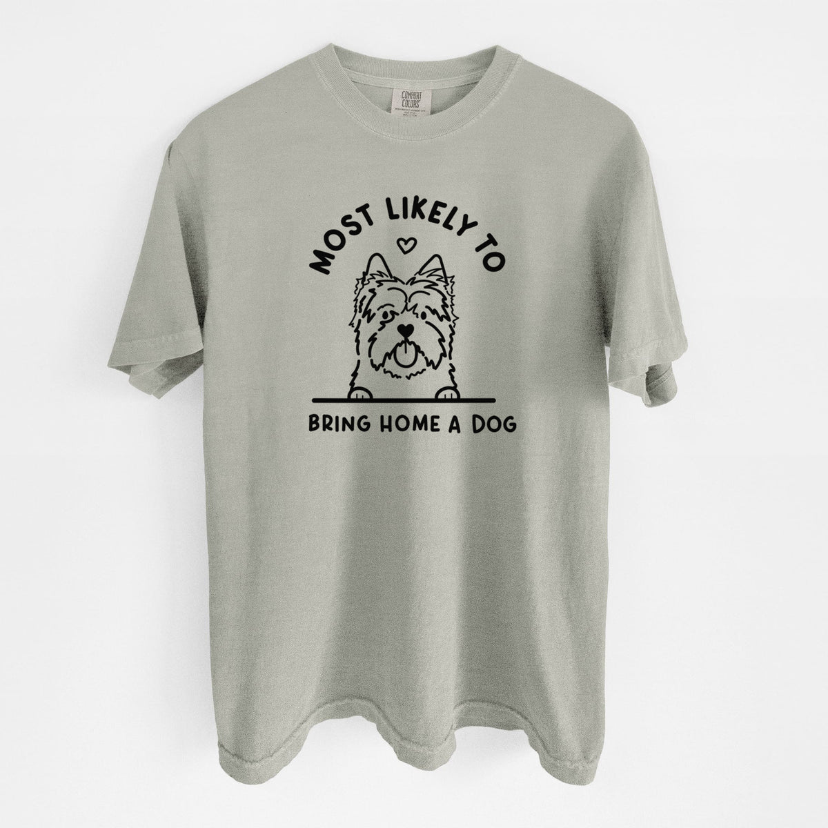 Most Likely to Bring Home a Dog - Cairn Terrier - Unisex Comfort Colors Garment-Dyed Heavyweight T-shirt in Sandstone
