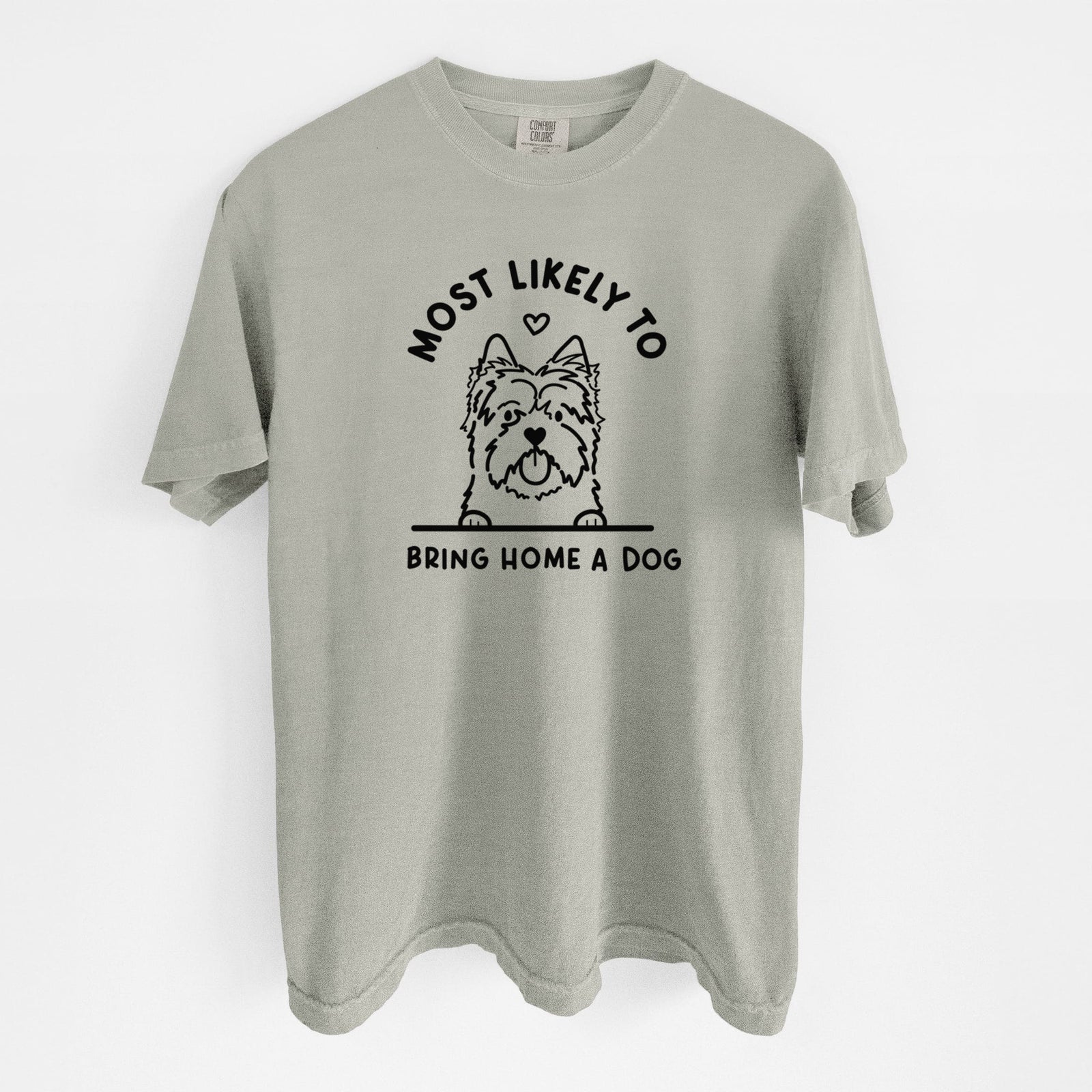 Most Likely to Bring Home a Dog - Cairn Terrier - Unisex Comfort Colors Garment-Dyed Heavyweight T-shirt in Sandstone