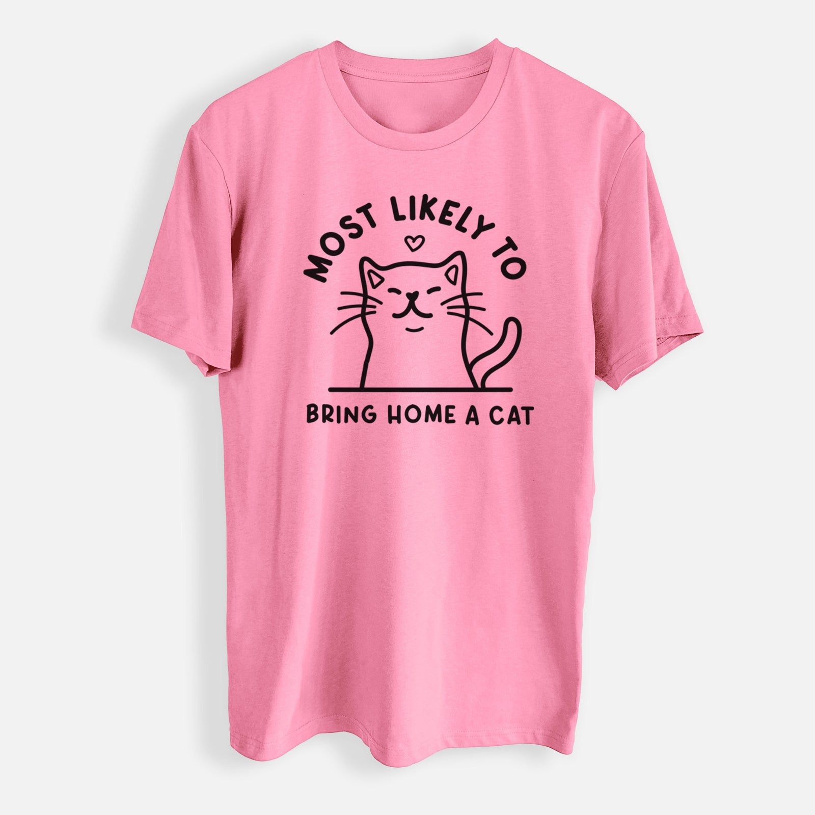 Most Likely to Bring Home a Cat - Mens Everyday Staple Tee