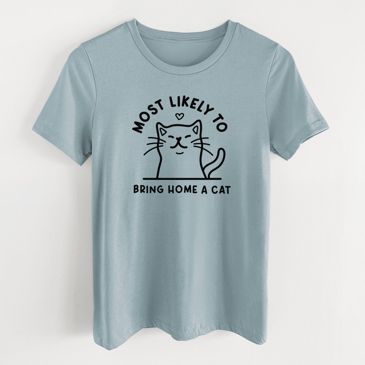 Most Likely to Bring Home a Cat - Women's Lightweight Relaxed Fit 100% Cotton Crewneck