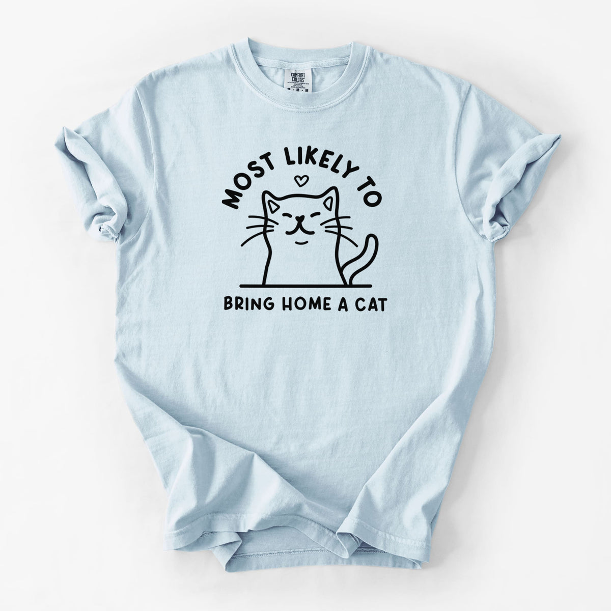 Most Likely to Bring Home a Cat - Unisex Comfort Colors Garment-Dyed Heavyweight T-shirt in Chambray