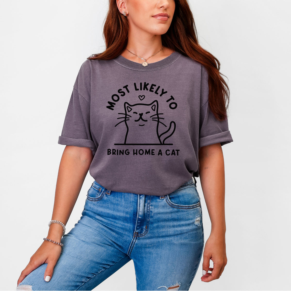 Most Likely to Bring Home a Cat - Unisex Comfort Colors Garment-Dyed Heavyweight T-shirt, worn by model