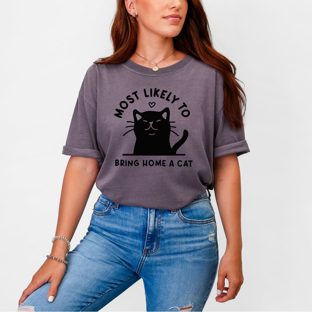 Most Likely to Bring Home a Cat - Black - Unisex Comfort Colors Garment-Dyed Heavyweight T-shirt, worn by model