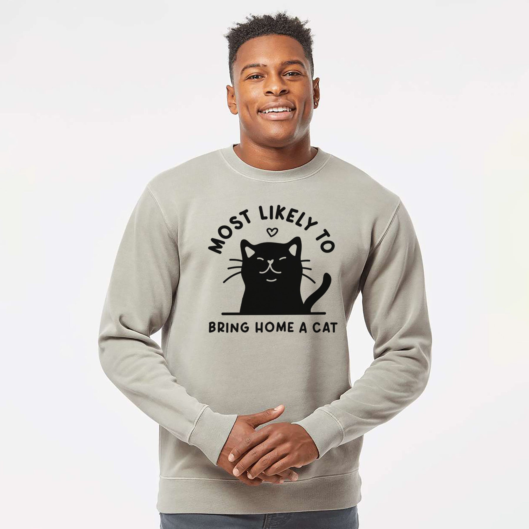 Most Likely to Bring Home a Cat - Black - Unisex Pigment Dyed Crew Sweatshirt