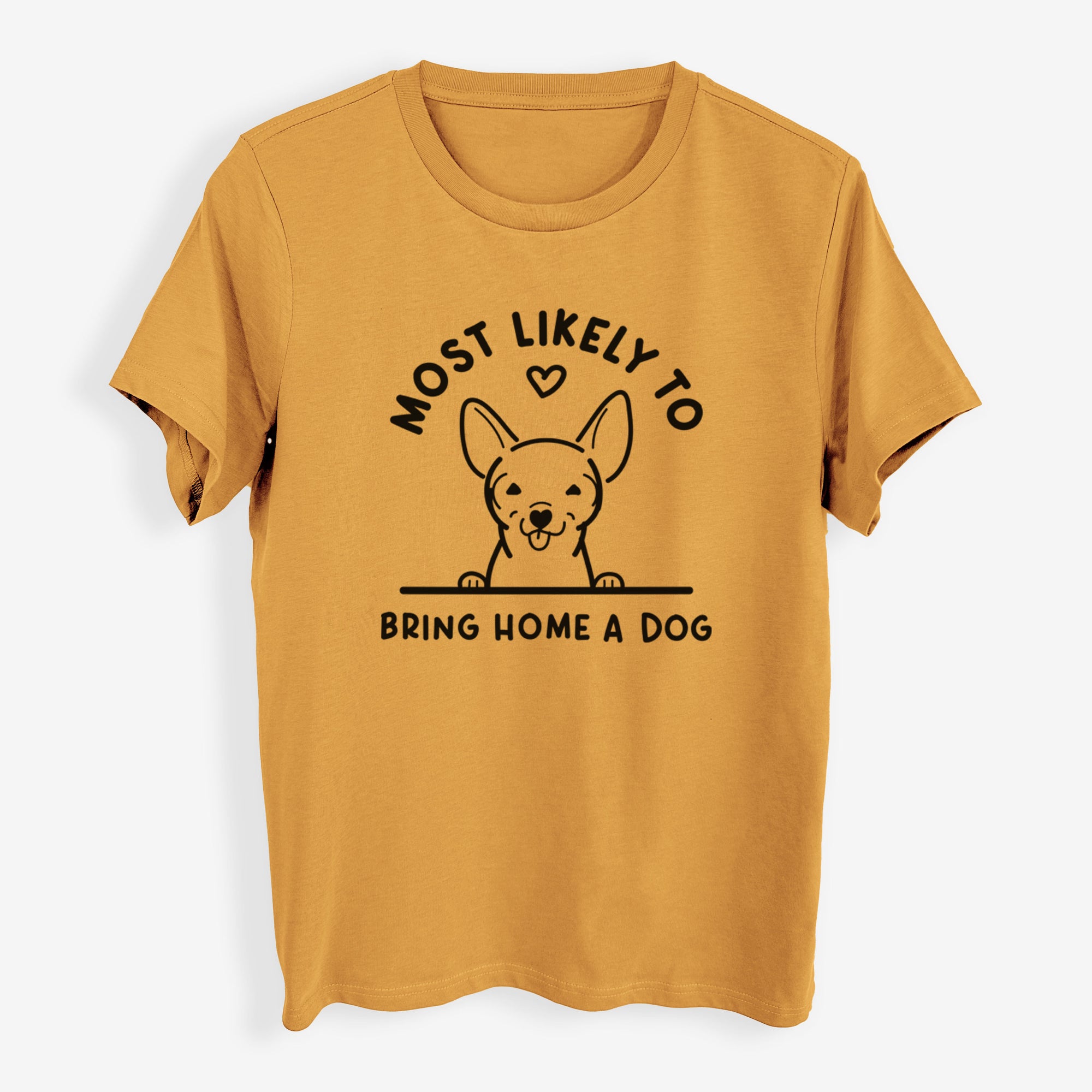 Most Likely to Bring Home a Dog - Chihuahua - Womens Everyday Maple Tee