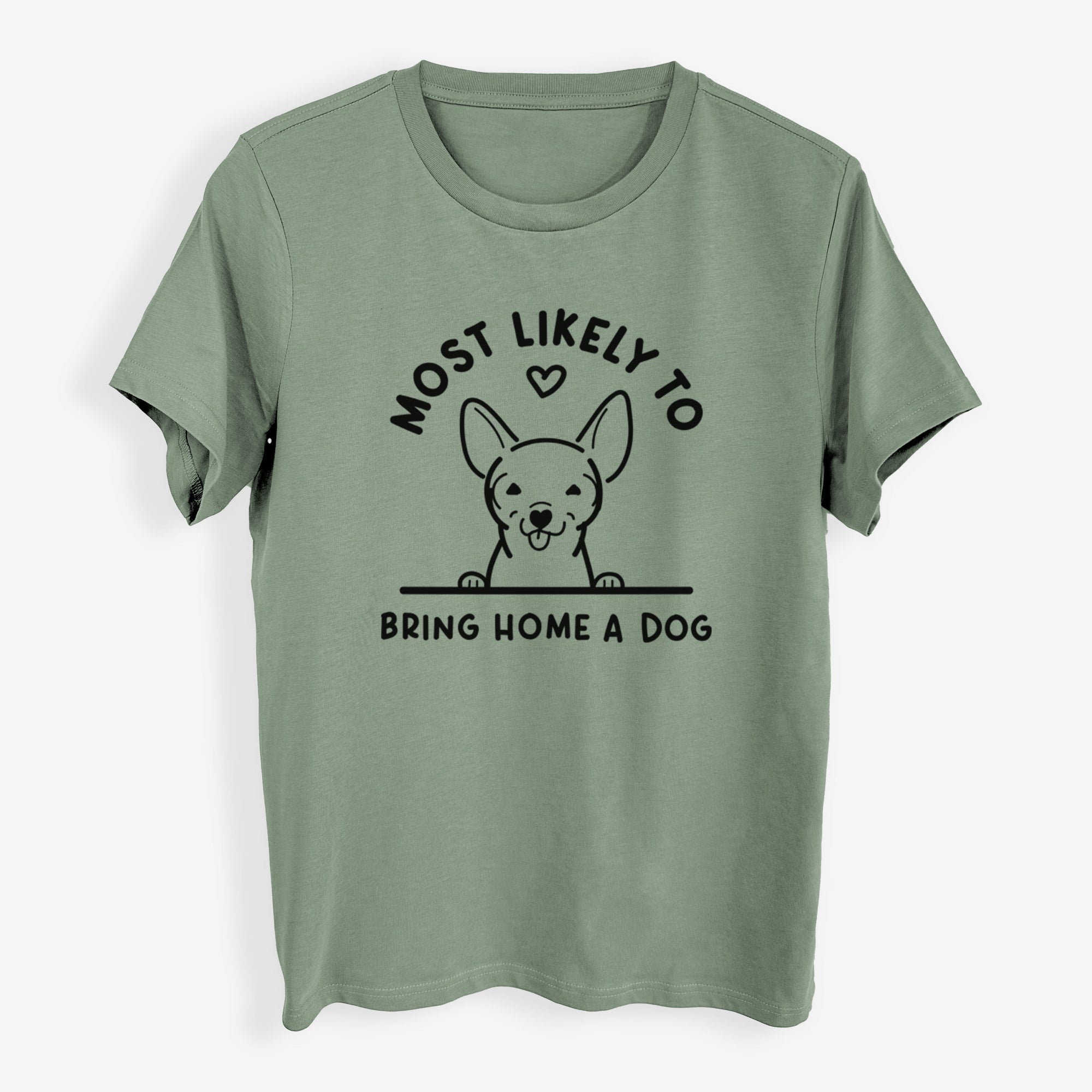 Most Likely to Bring Home a Dog - Chihuahua - Womens Everyday Maple Tee