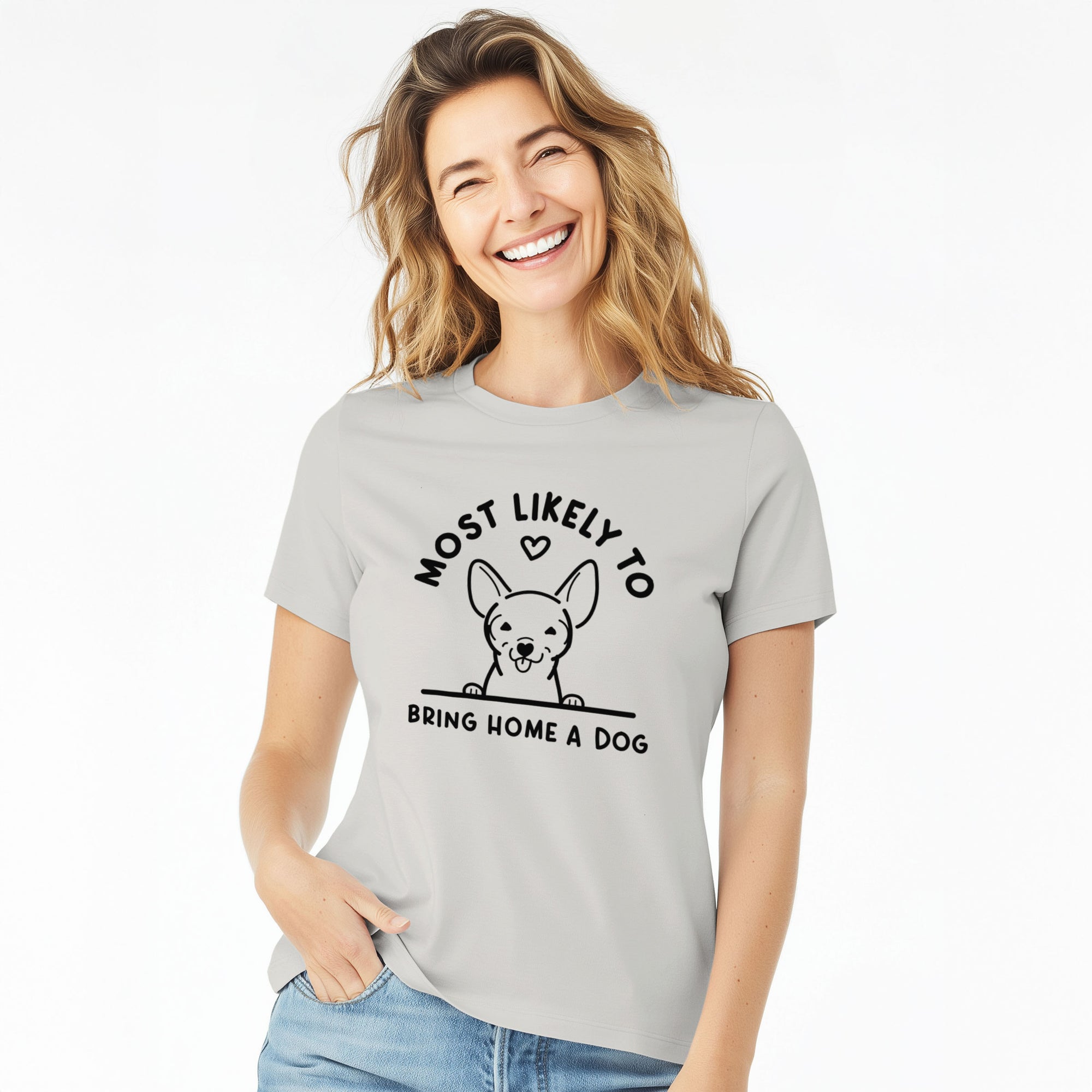 Most Likely to Bring Home a Dog - Chihuahua - Women's Lightweight Relaxed Fit 100% Cotton Crewneck