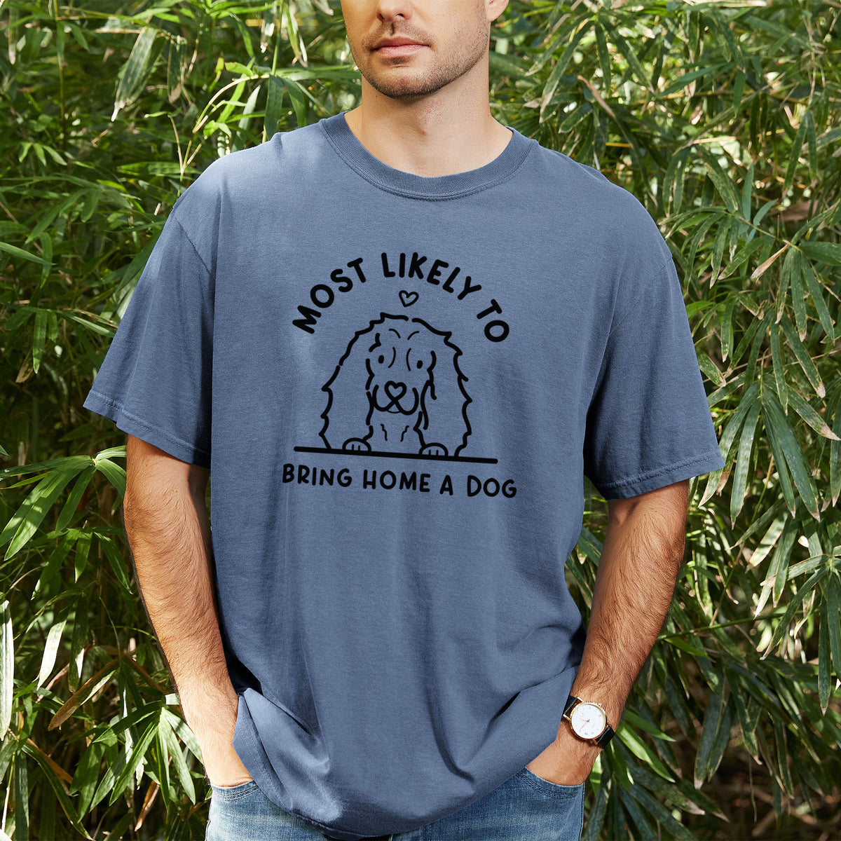 Most Likely to Bring Home a Dog - Cocker Spaniel - Unisex Comfort Colors Garment-Dyed Heavyweight T-shirt, worn by model