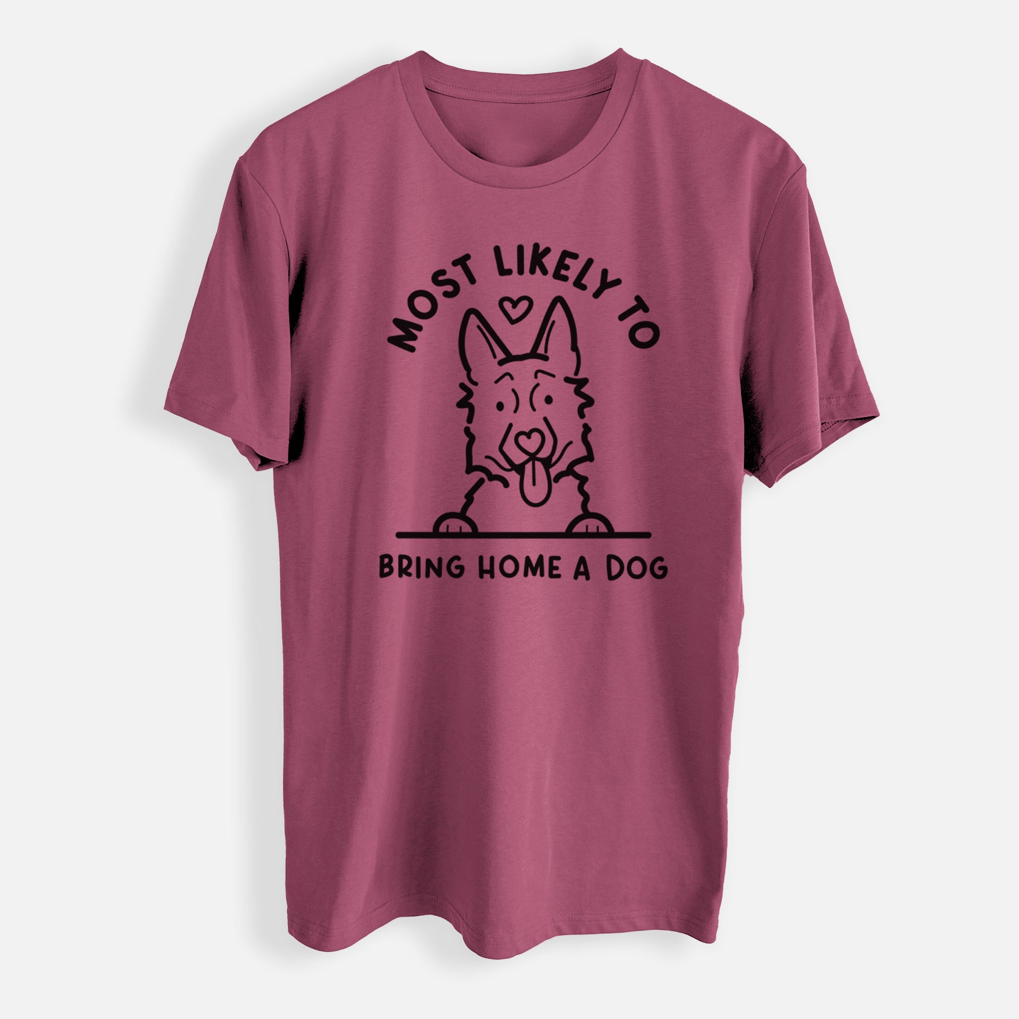 Most Likely to Bring Home a Dog - German Shepherd - Mens Everyday Staple Tee