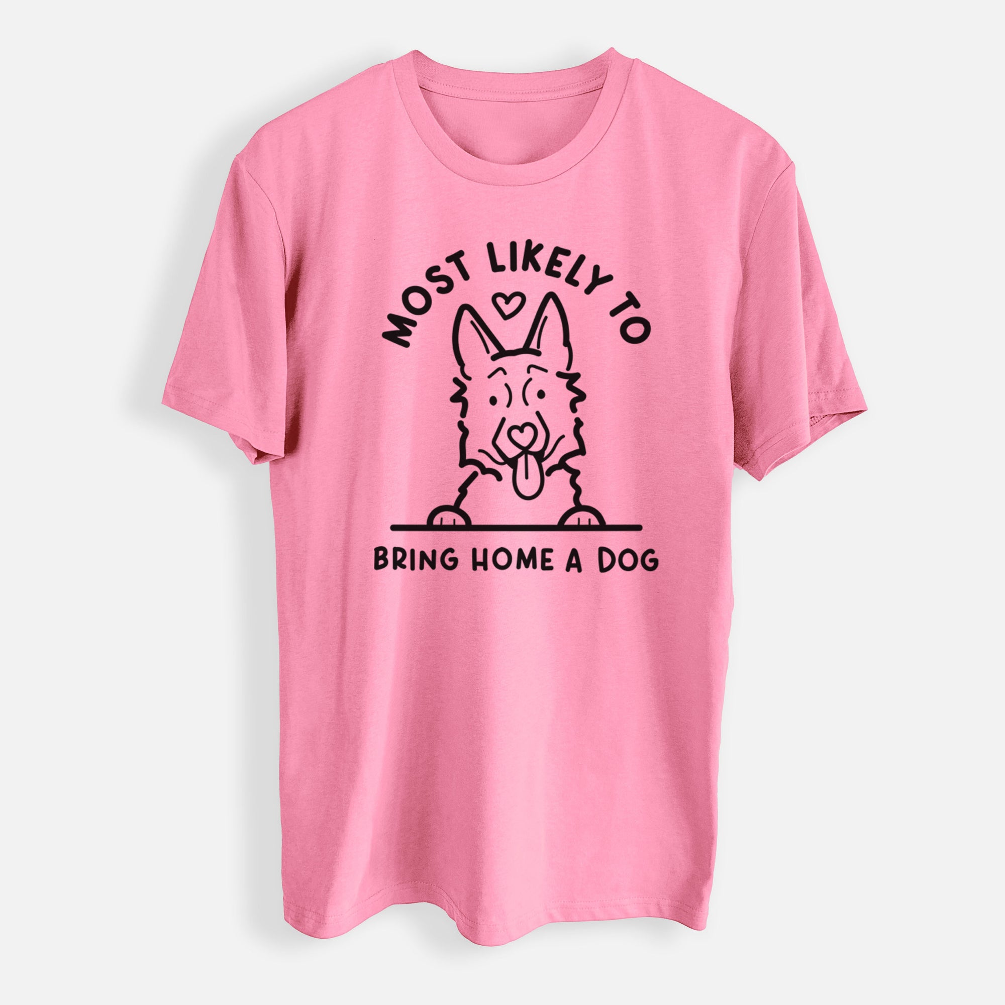 Most Likely to Bring Home a Dog - German Shepherd - Mens Everyday Staple Tee