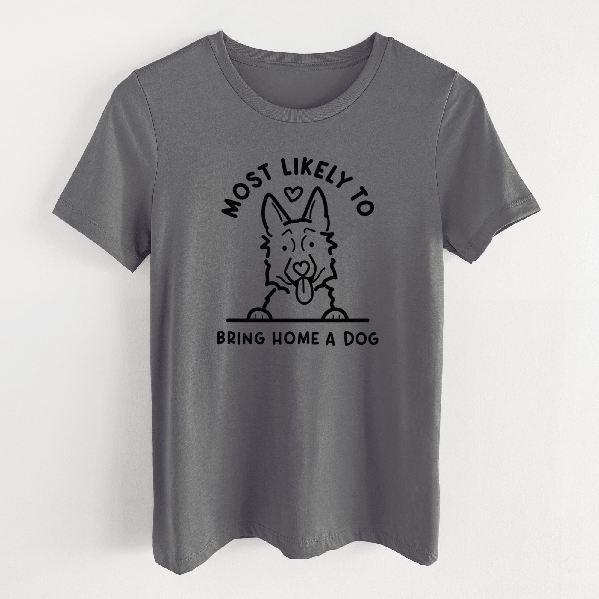 Most Likely to Bring Home a Dog - German Shepherd - Women's Lightweight Relaxed Fit 100% Cotton Crewneck
