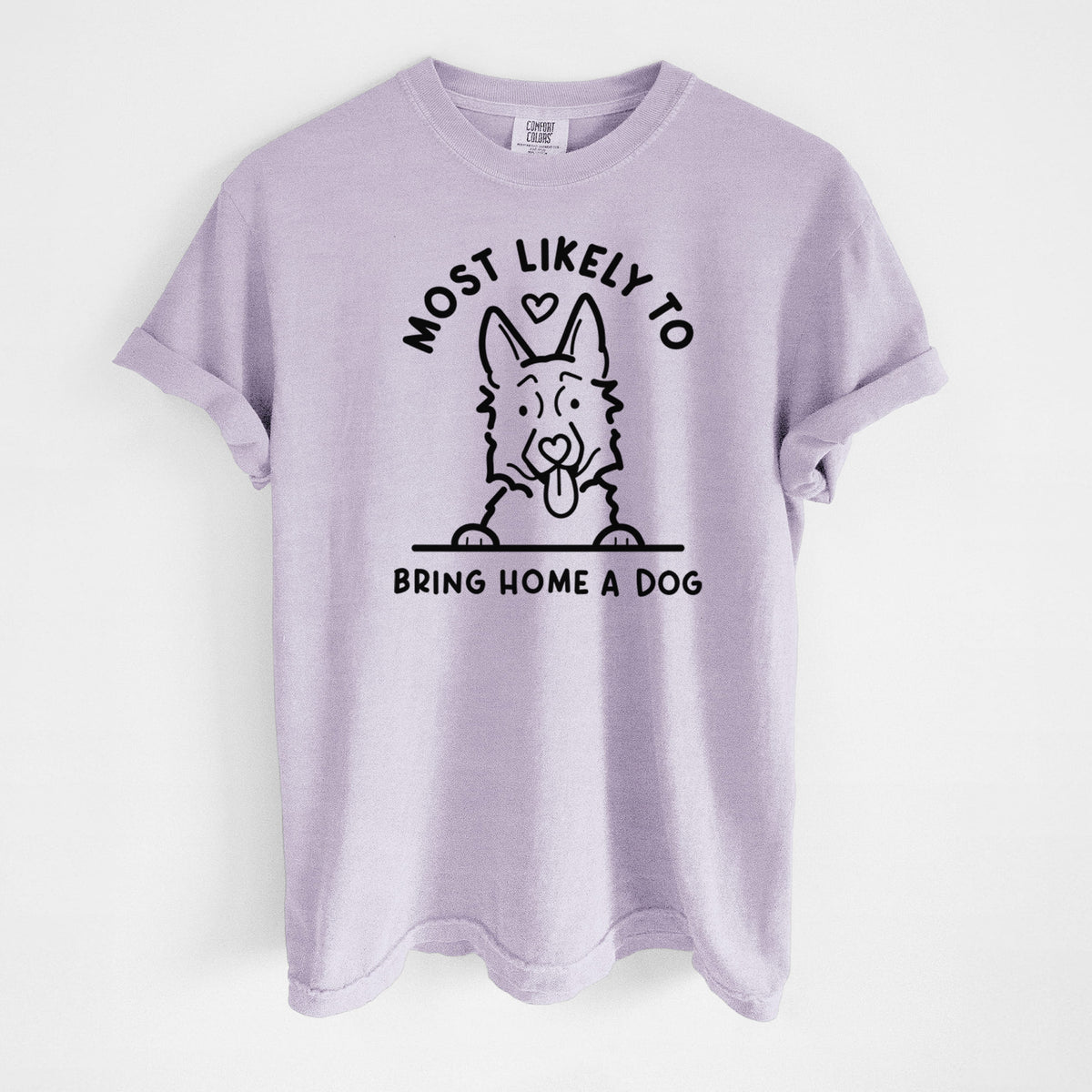 Most Likely to Bring Home a Dog - German Shepherd - Unisex Comfort Colors Garment-Dyed Heavyweight T-shirt in Orchid