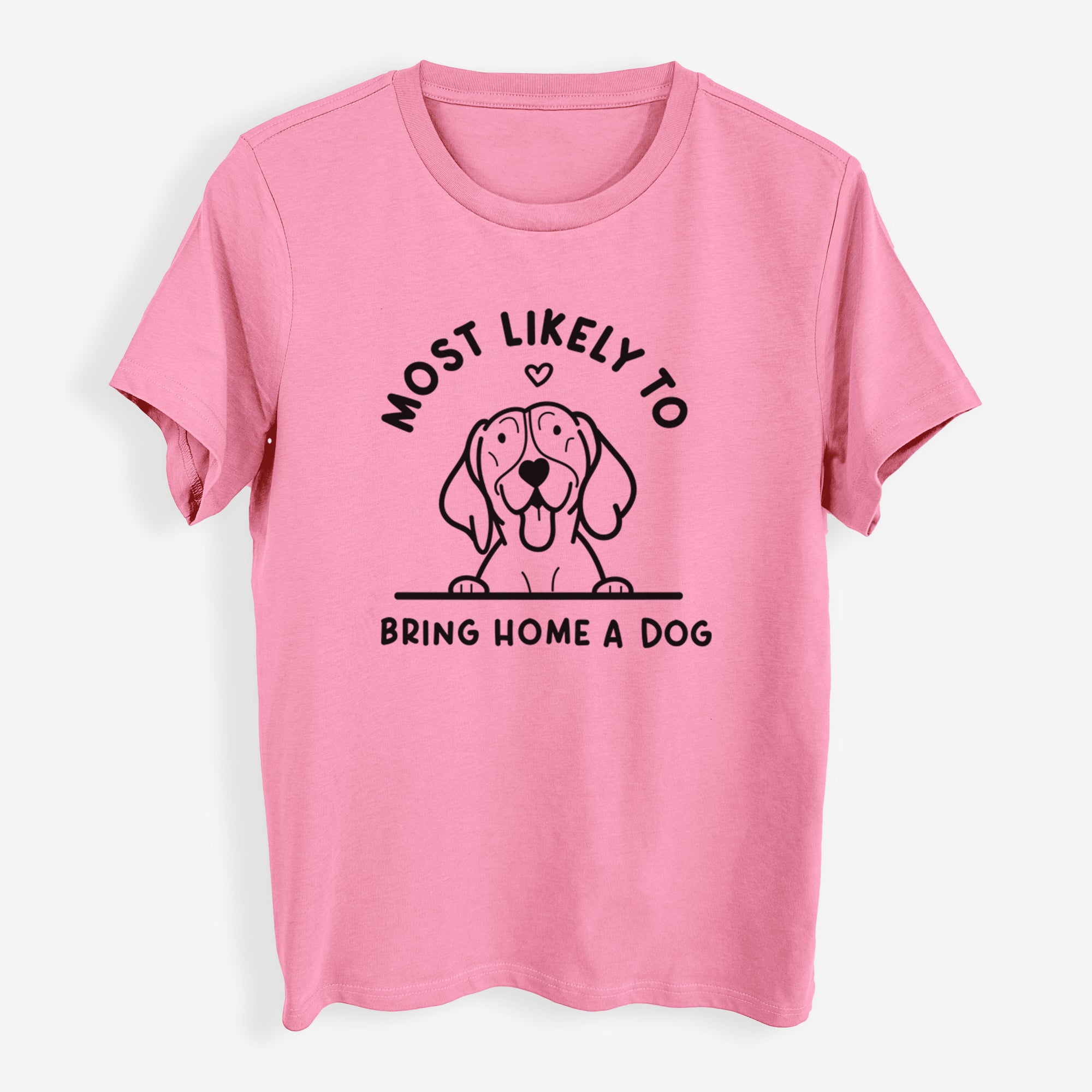 Most Likely to Bring Home a Dog - German Shorthaired Pointer - Womens Everyday Maple Tee