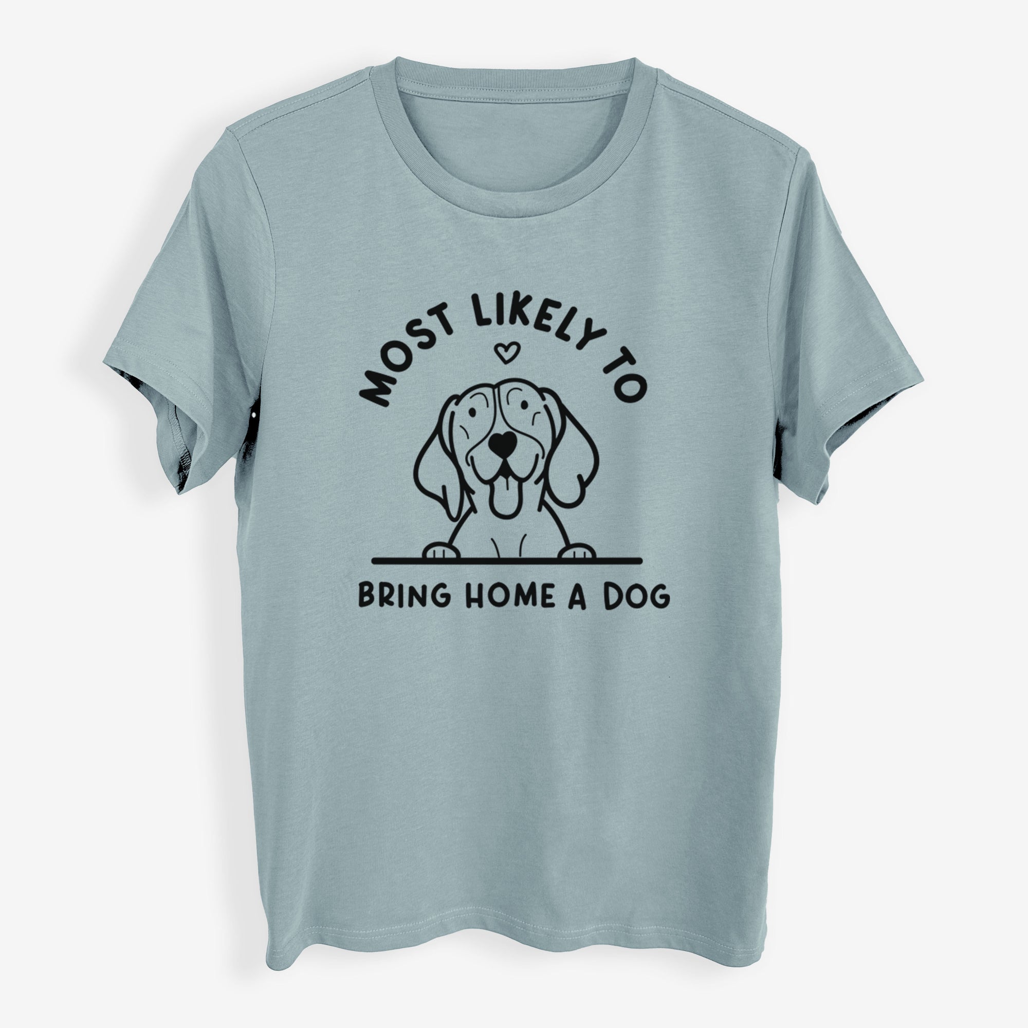 Most Likely to Bring Home a Dog - German Shorthaired Pointer - Womens Everyday Maple Tee