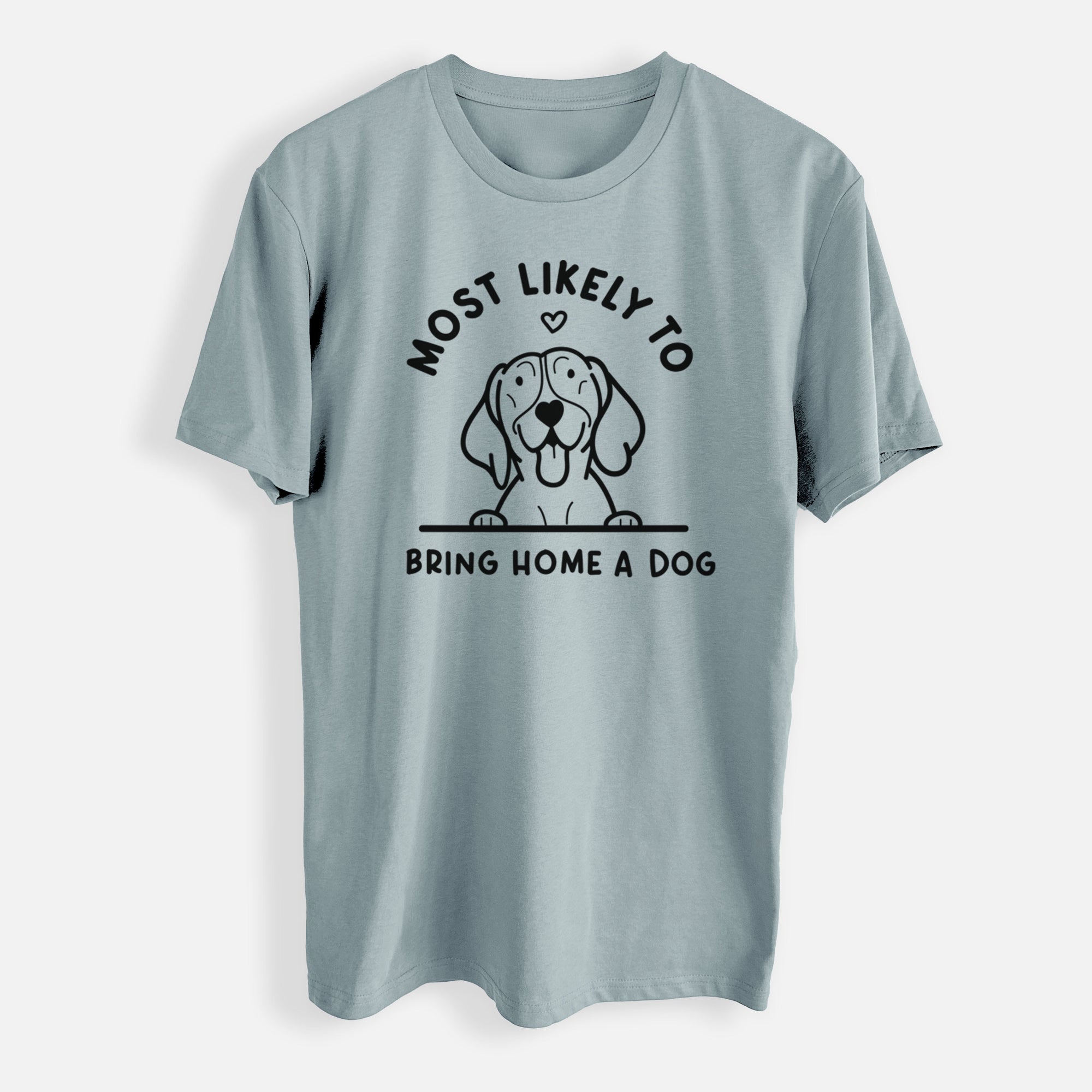 Most Likely to Bring Home a Dog - German Shorthaired Pointer - Mens Everyday Staple Tee