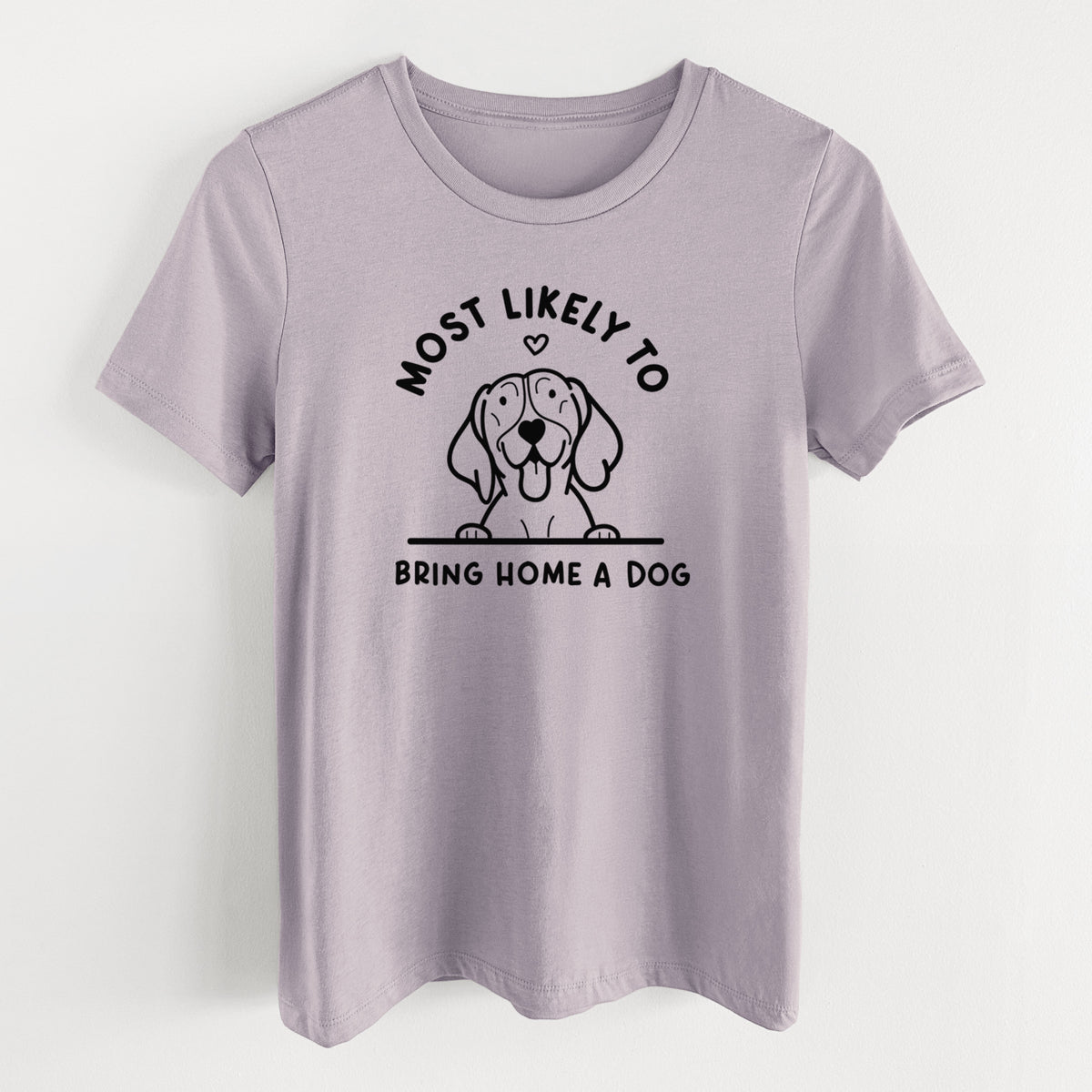 Most Likely to Bring Home a Dog - German Shorthaired Pointer - Women&#39;s Lightweight Relaxed Fit 100% Cotton Crewneck