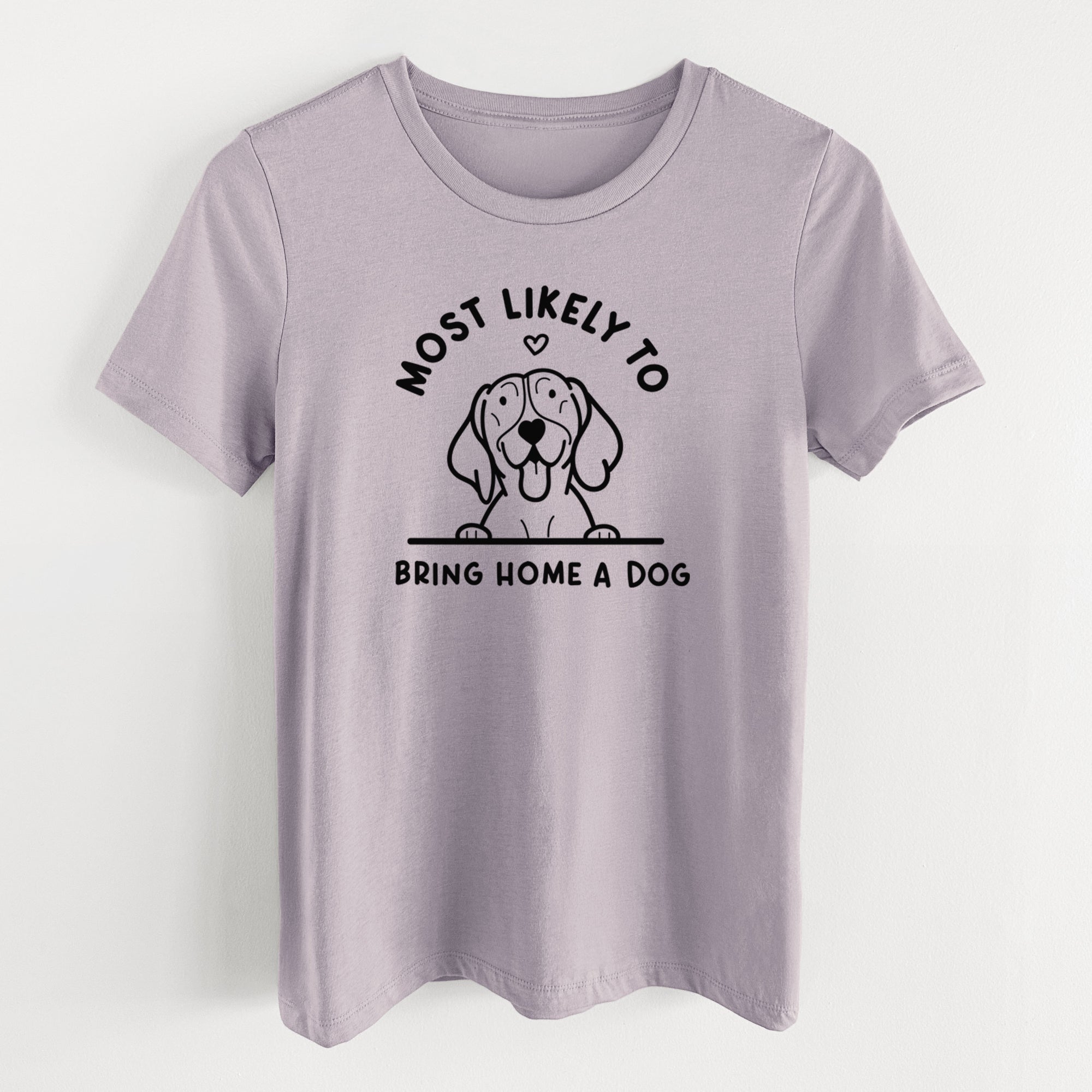 Most Likely to Bring Home a Dog - German Shorthaired Pointer - Women's Lightweight Relaxed Fit 100% Cotton Crewneck