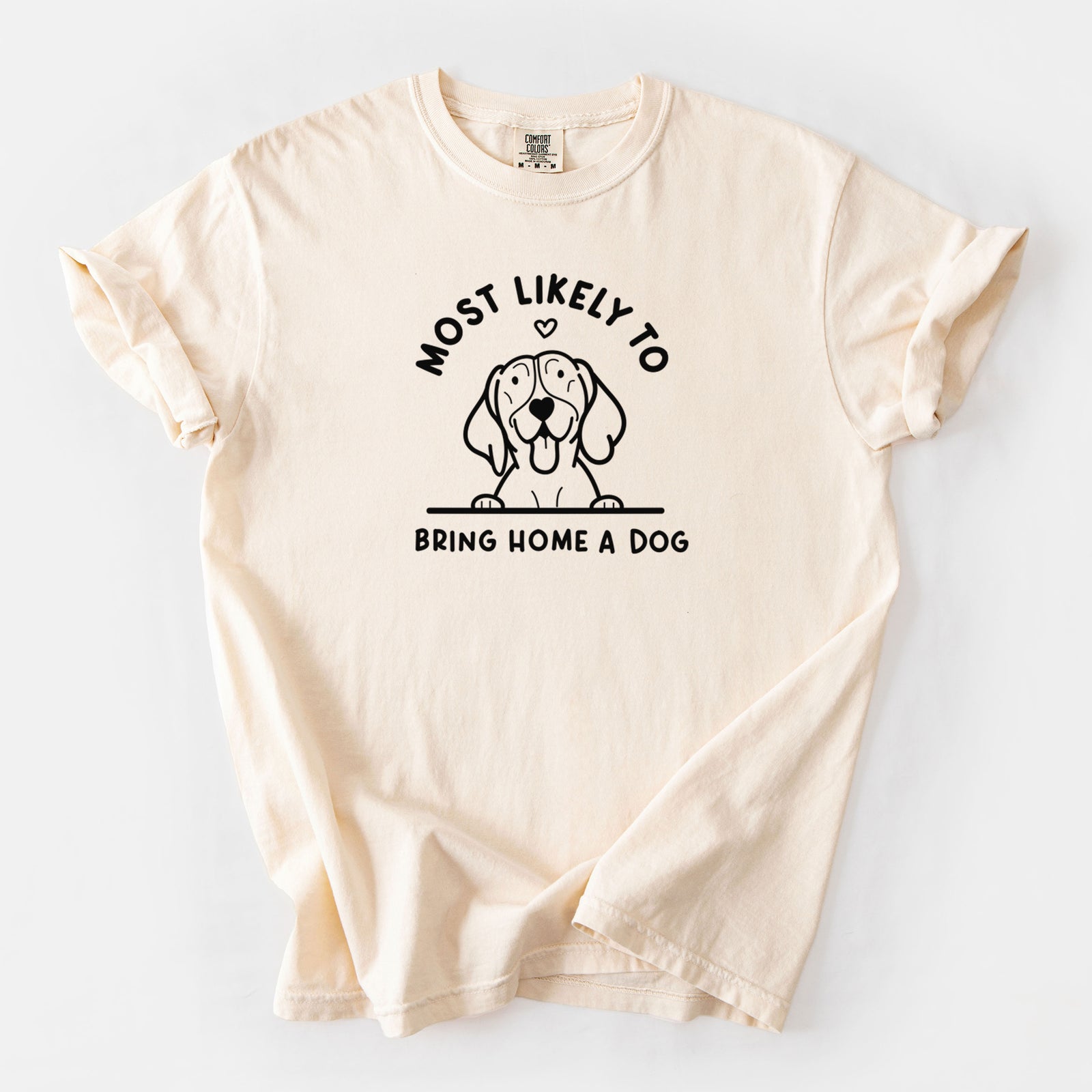 Most Likely to Bring Home a Dog - German Shorthaired Pointer - Unisex Comfort Colors Garment-Dyed Heavyweight T-shirt in Ivory