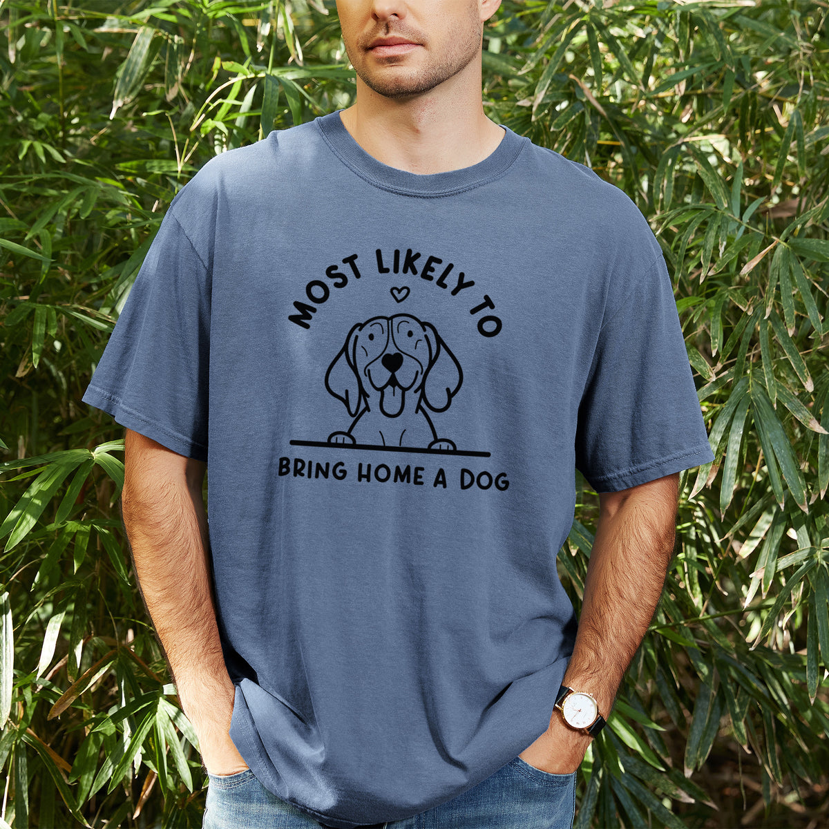 Most Likely to Bring Home a Dog - German Shorthaired Pointer - Unisex Comfort Colors Garment-Dyed Heavyweight T-shirt, worn by model