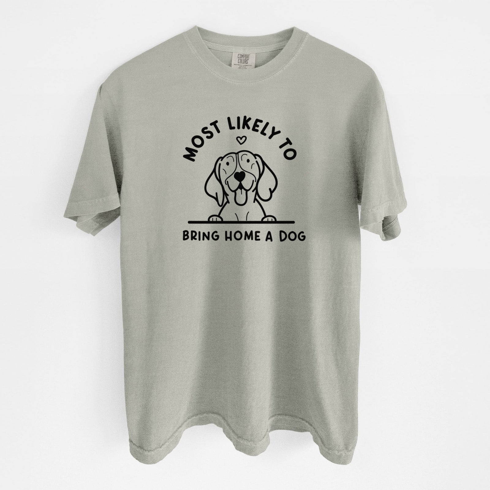 Most Likely to Bring Home a Dog - German Shorthaired Pointer - Unisex Comfort Colors Garment-Dyed Heavyweight T-shirt in Sandstone