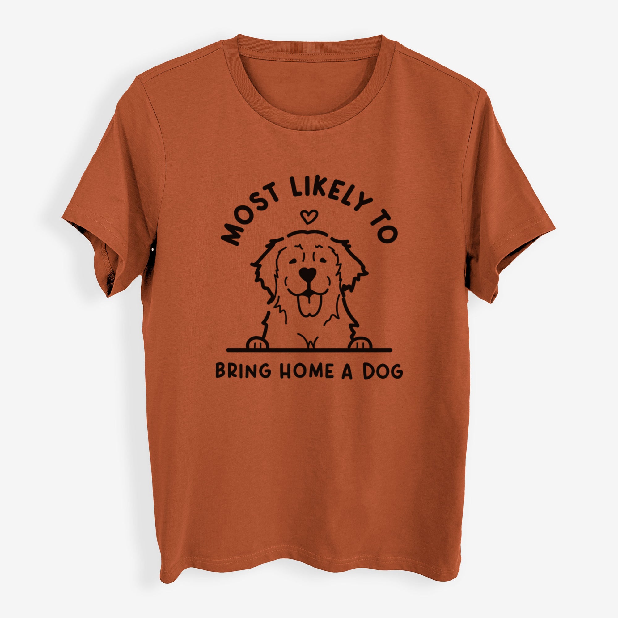 Most Likely to Bring Home a Dog - Golden Retriever - Womens Everyday Maple Tee