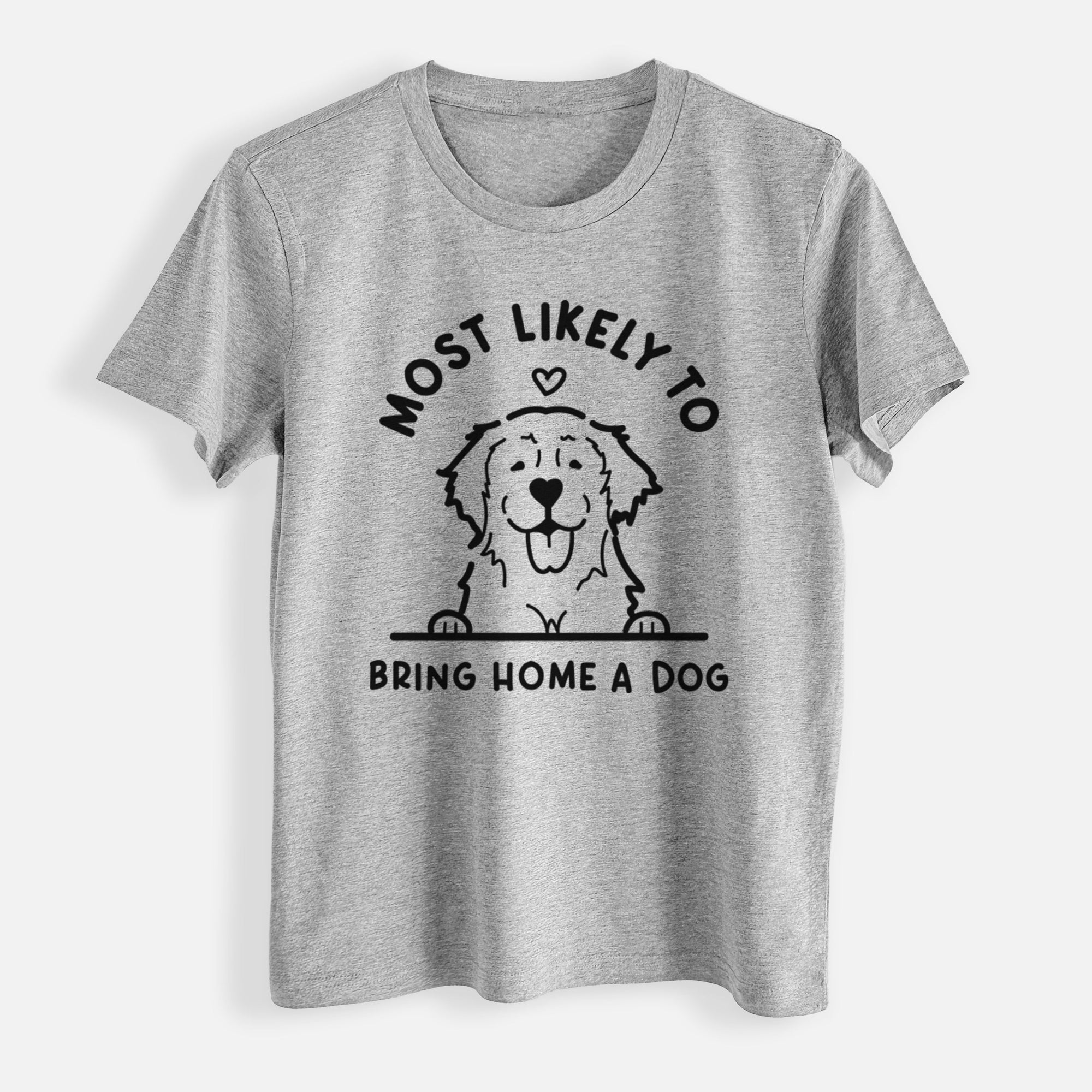 Most Likely to Bring Home a Dog - Golden Retriever - Womens Everyday Maple Tee