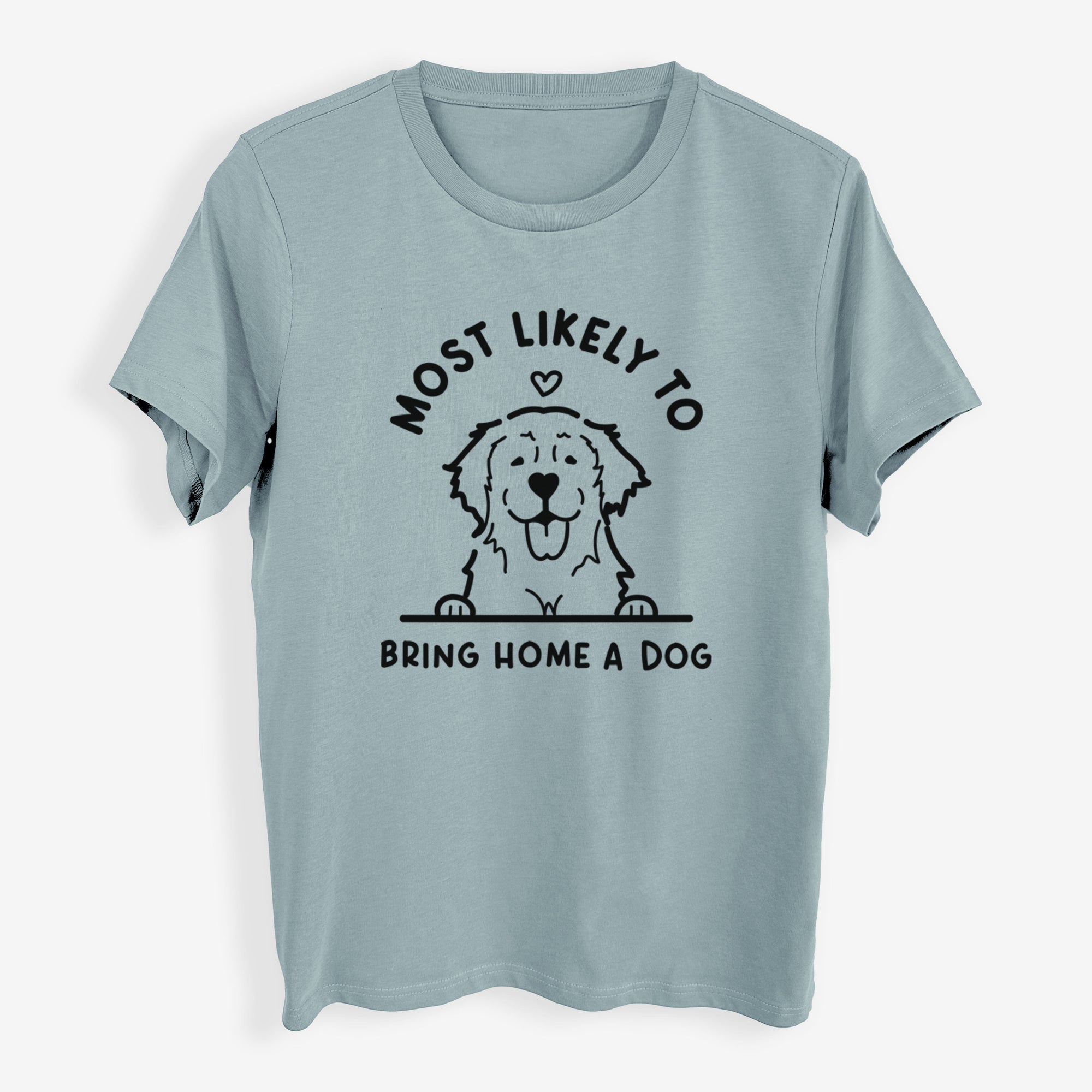 Most Likely to Bring Home a Dog - Golden Retriever - Womens Everyday Maple Tee