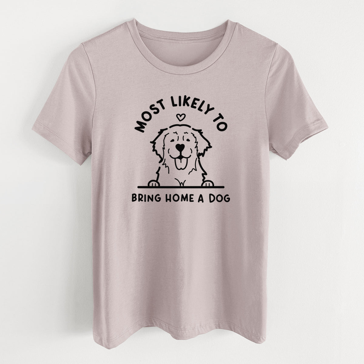 Most Likely to Bring Home a Dog - Golden Retriever - Women's Lightweight Relaxed Fit 100% Cotton Crewneck