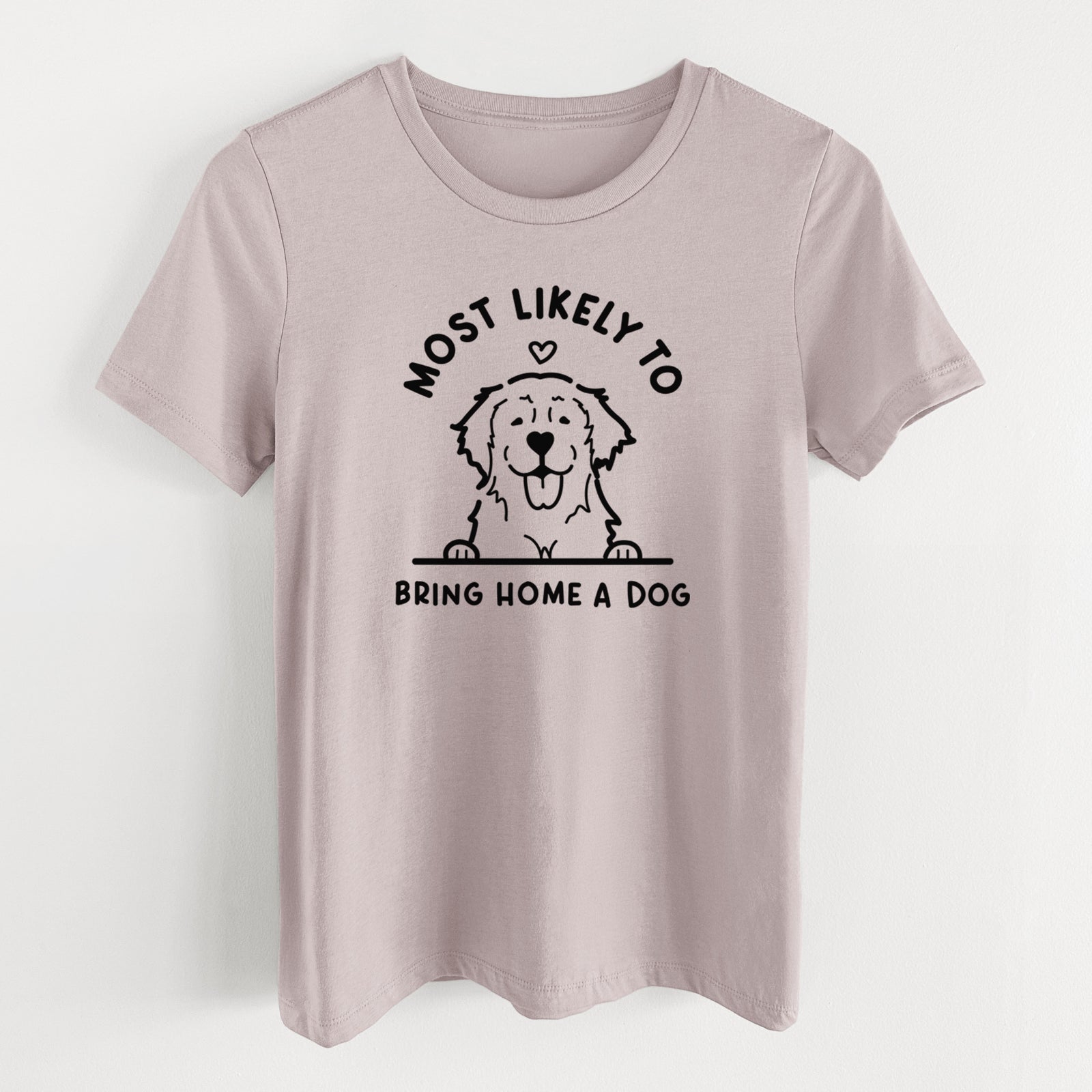 Most Likely to Bring Home a Dog - Golden Retriever - Women's Lightweight Relaxed Fit 100% Cotton Crewneck