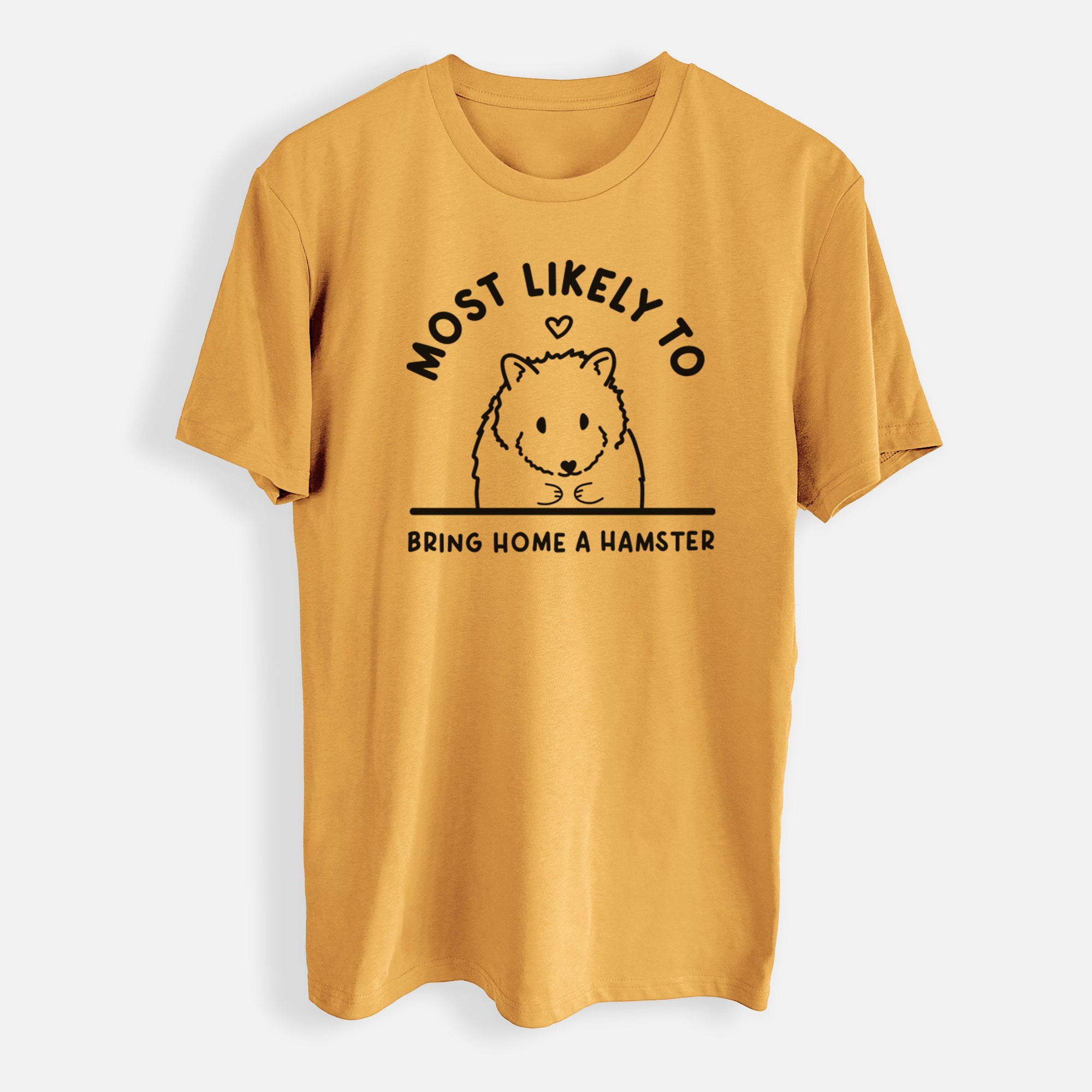 Most Likely to Bring Home a Hamster - Mens Everyday Staple Tee