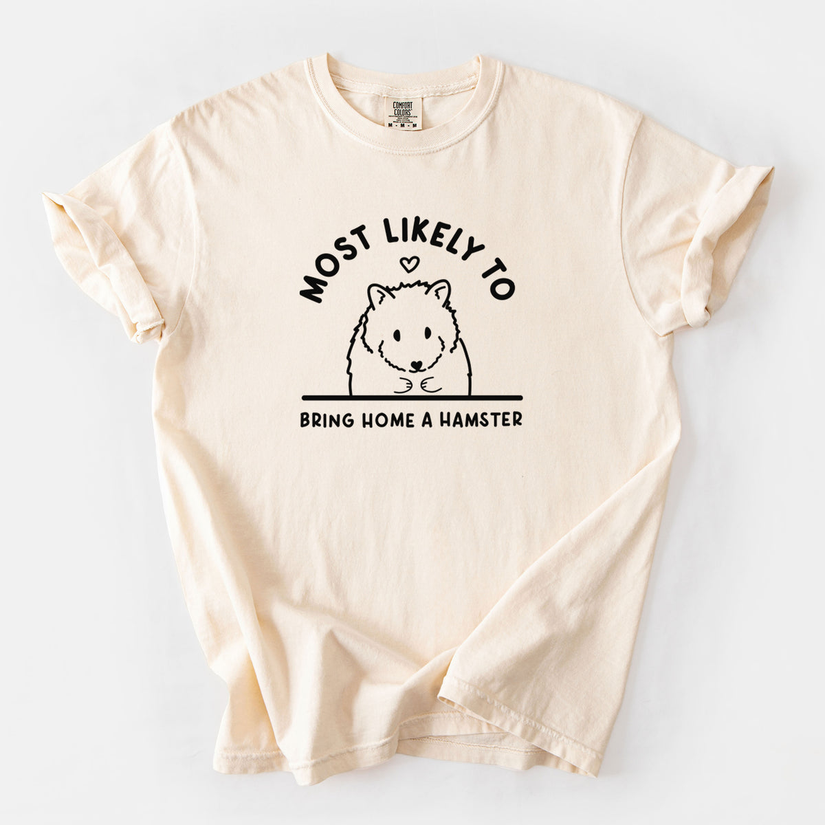 Most Likely to Bring Home a Hamster - Unisex Comfort Colors Garment-Dyed Heavyweight T-shirt in Ivory