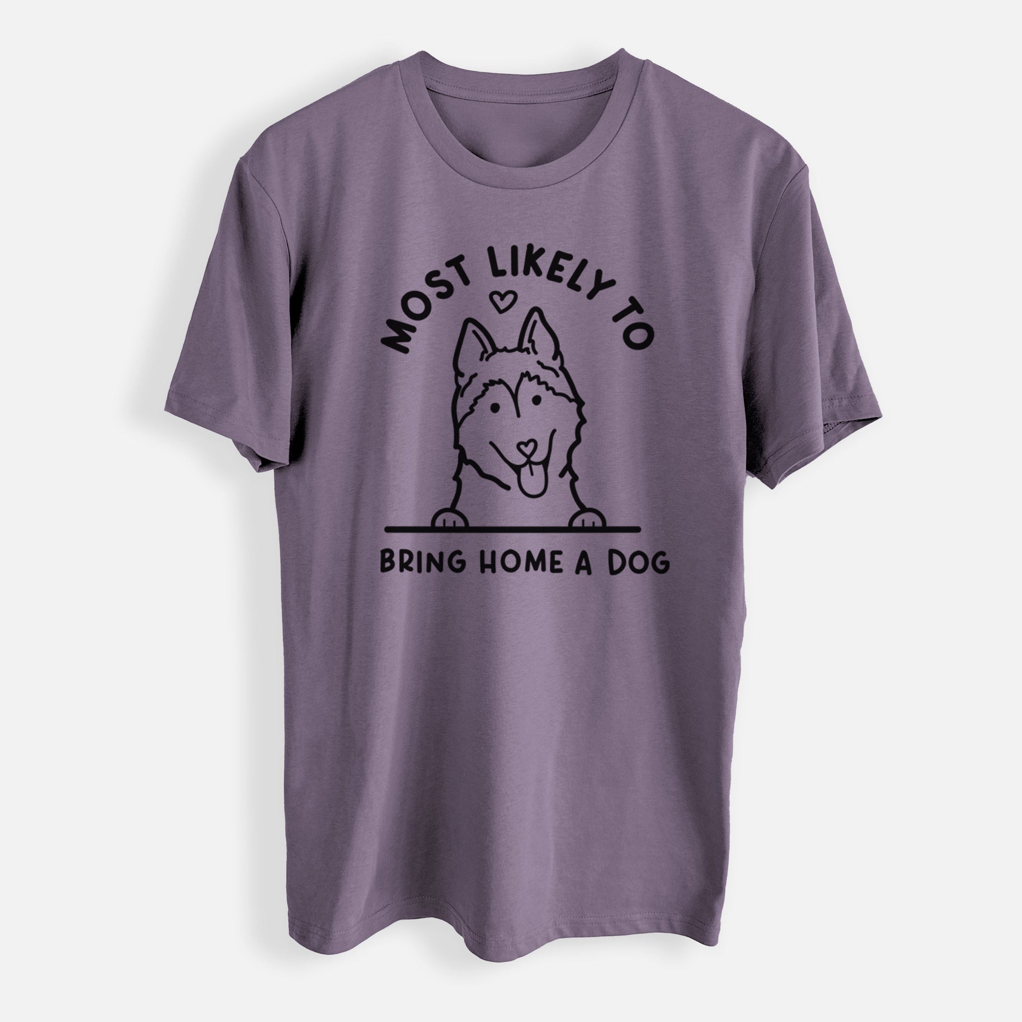 Most Likely to Bring Home a Dog - Siberian Husky - Mens Everyday Staple Tee