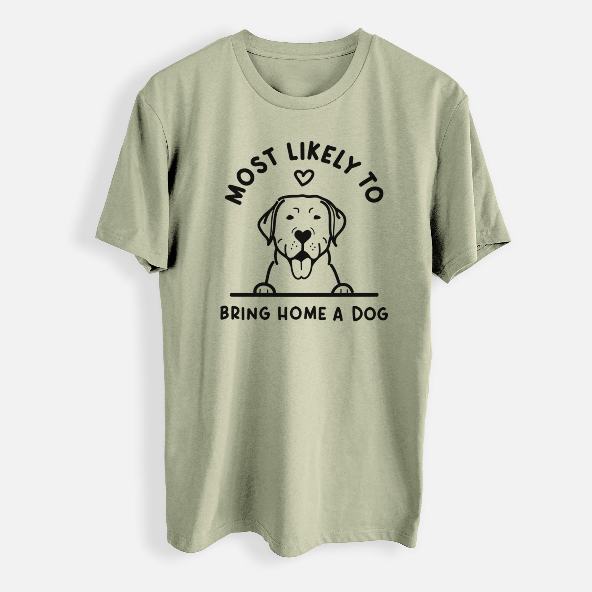 Most Likely to Bring Home a Dog - Labrador Retriever - Mens Everyday Staple Tee