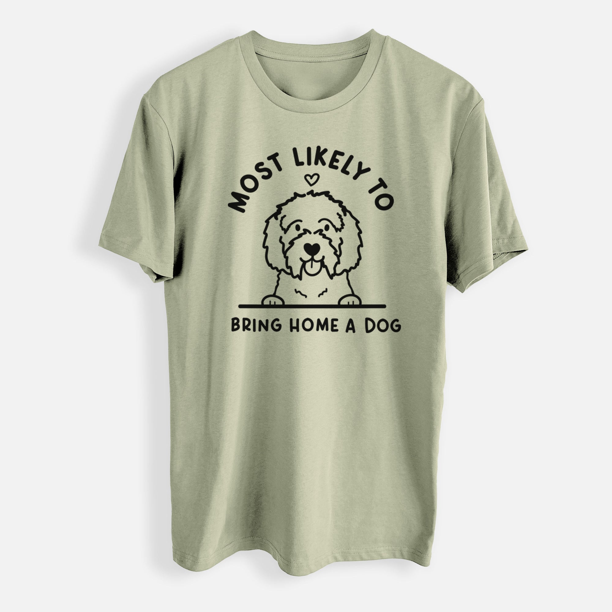 Most Likely to Bring Home a Dog - Maltipoo - Mens Everyday Staple Tee