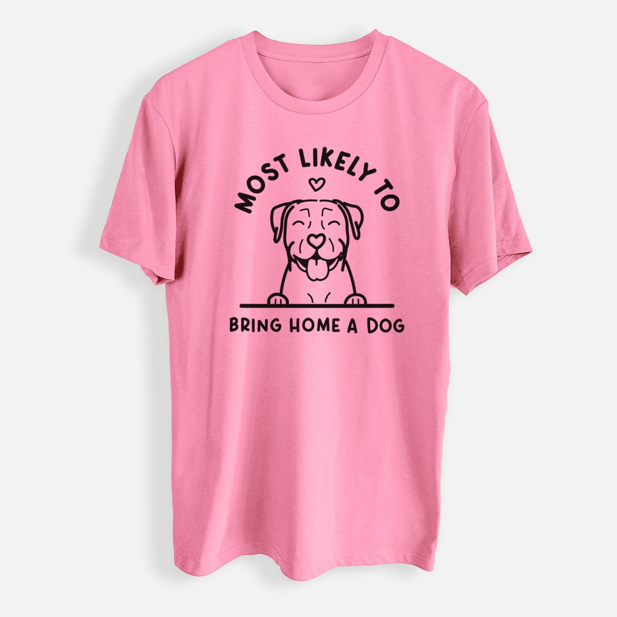 Most Likely to Bring Home a Dog - Pitbull - Mens Everyday Staple Tee