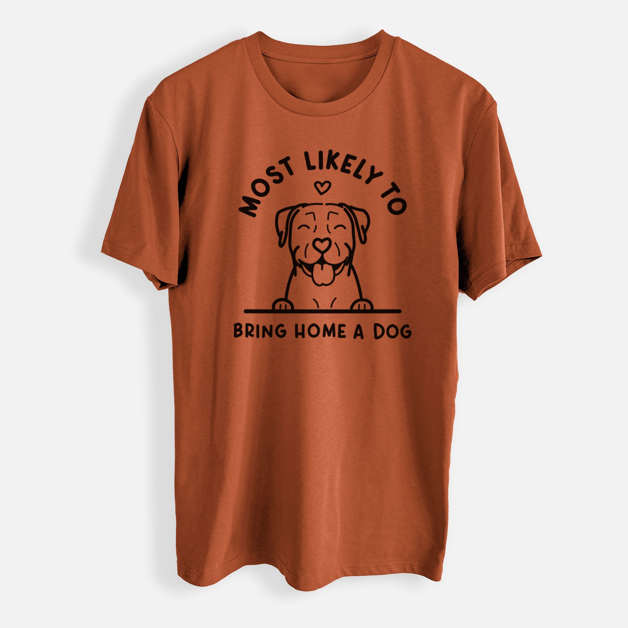 Most Likely to Bring Home a Dog - Pitbull - Mens Everyday Staple Tee