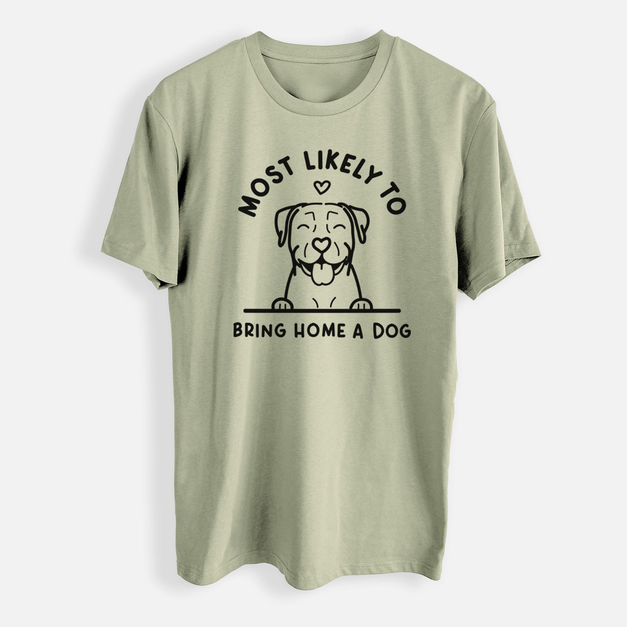 Most Likely to Bring Home a Dog - Pitbull - Mens Everyday Staple Tee