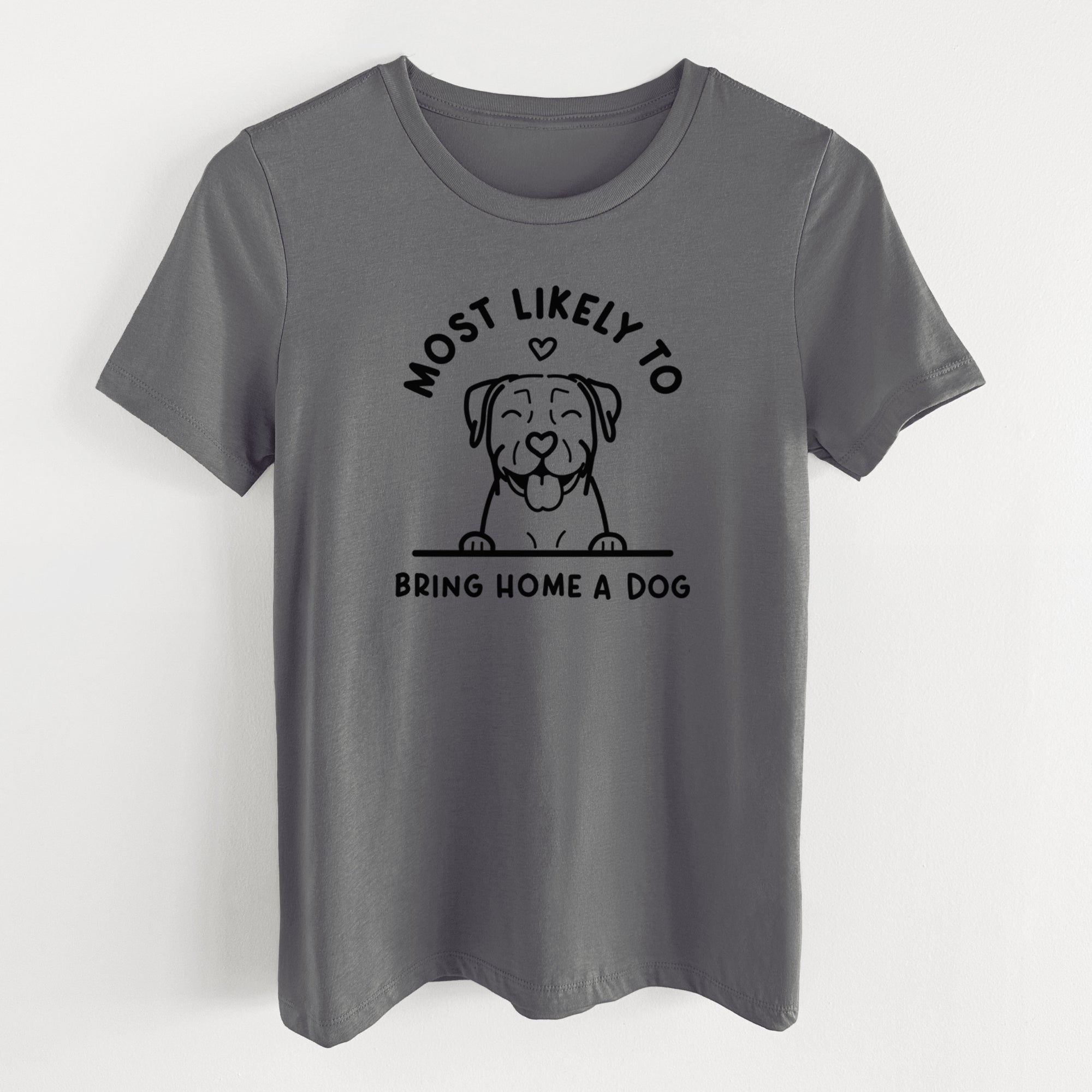 Most Likely to Bring Home a Dog - Pitbull - Women's Lightweight Relaxed Fit 100% Cotton Crewneck