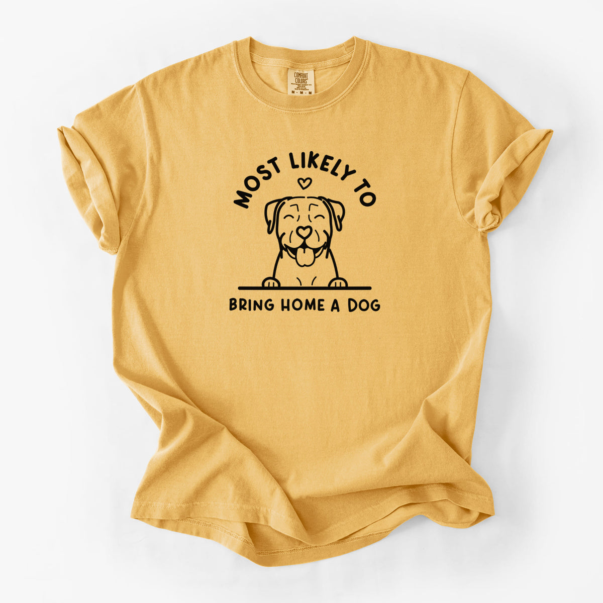 Most Likely to Bring Home a Dog - Pitbull - Unisex Comfort Colors Garment-Dyed Heavyweight T-shirt in Golden Wheat